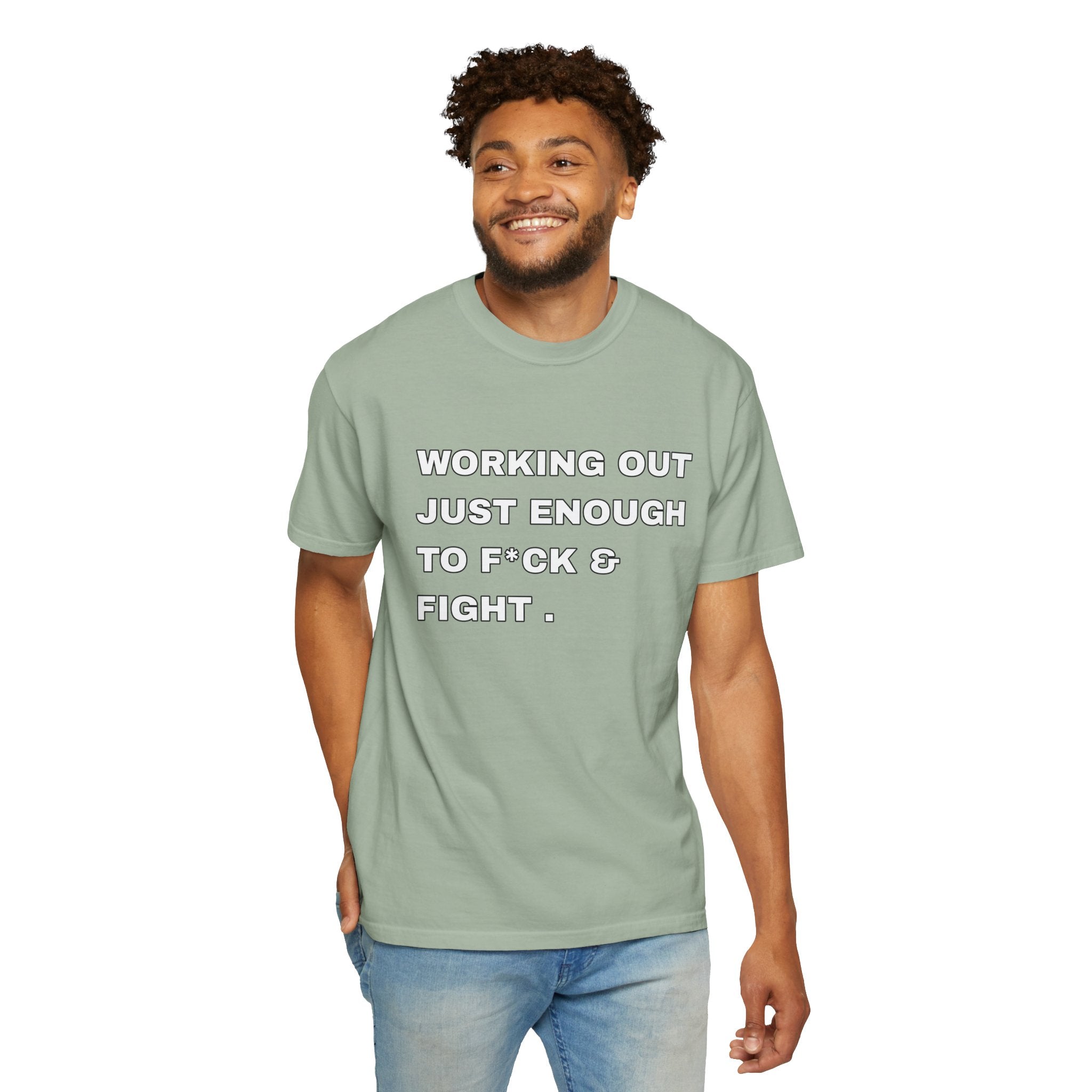 GYM T-Shirt — "Working Out Just Enough to F*ck & Fight" Motivational Sarcastic Tee