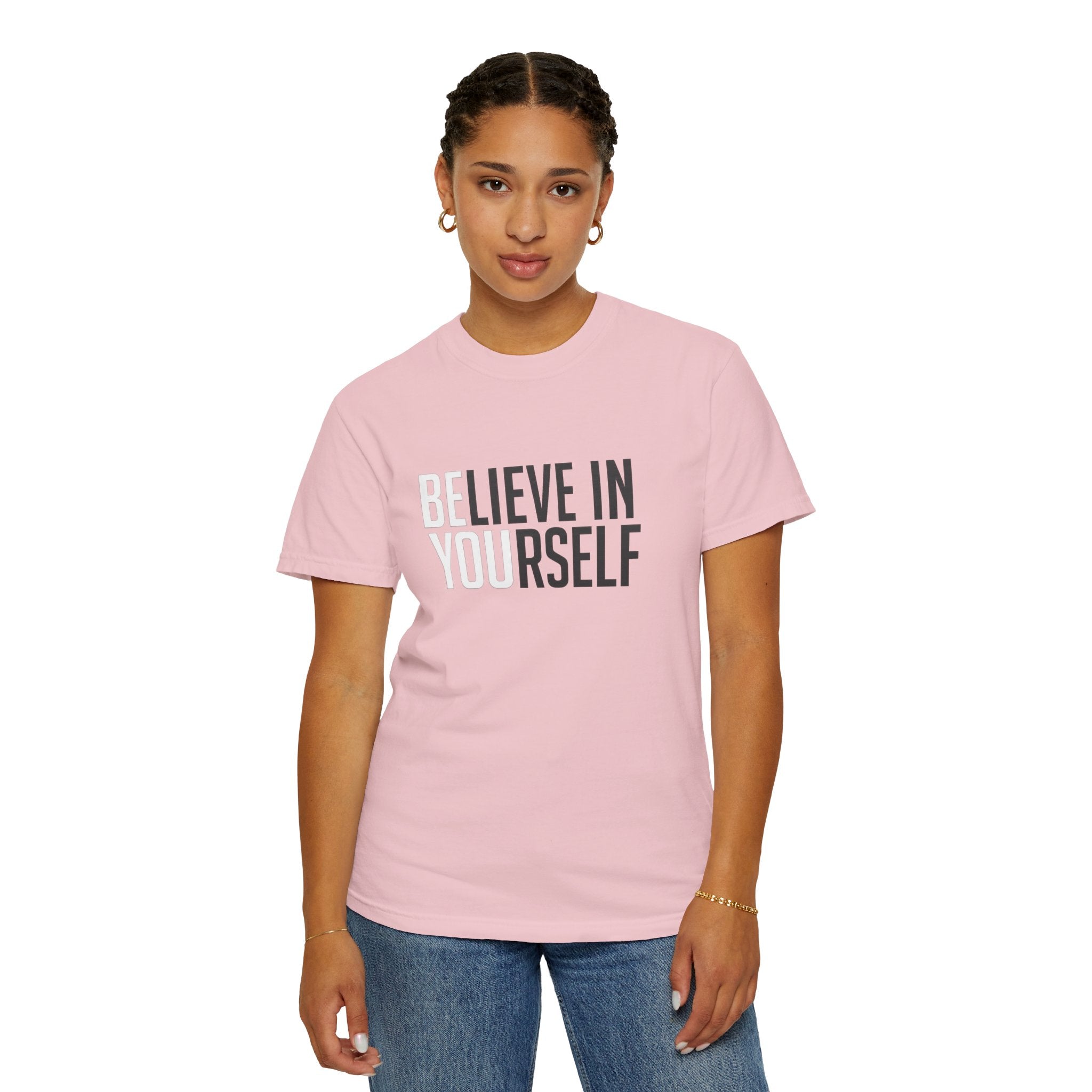 Believe In Yourself T-Shirt — Inspirational Motivational Tee