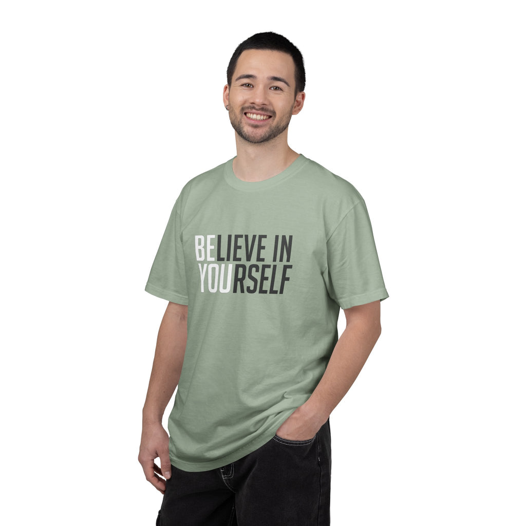 Believe In Yourself T-Shirt — Inspirational Motivational Tee