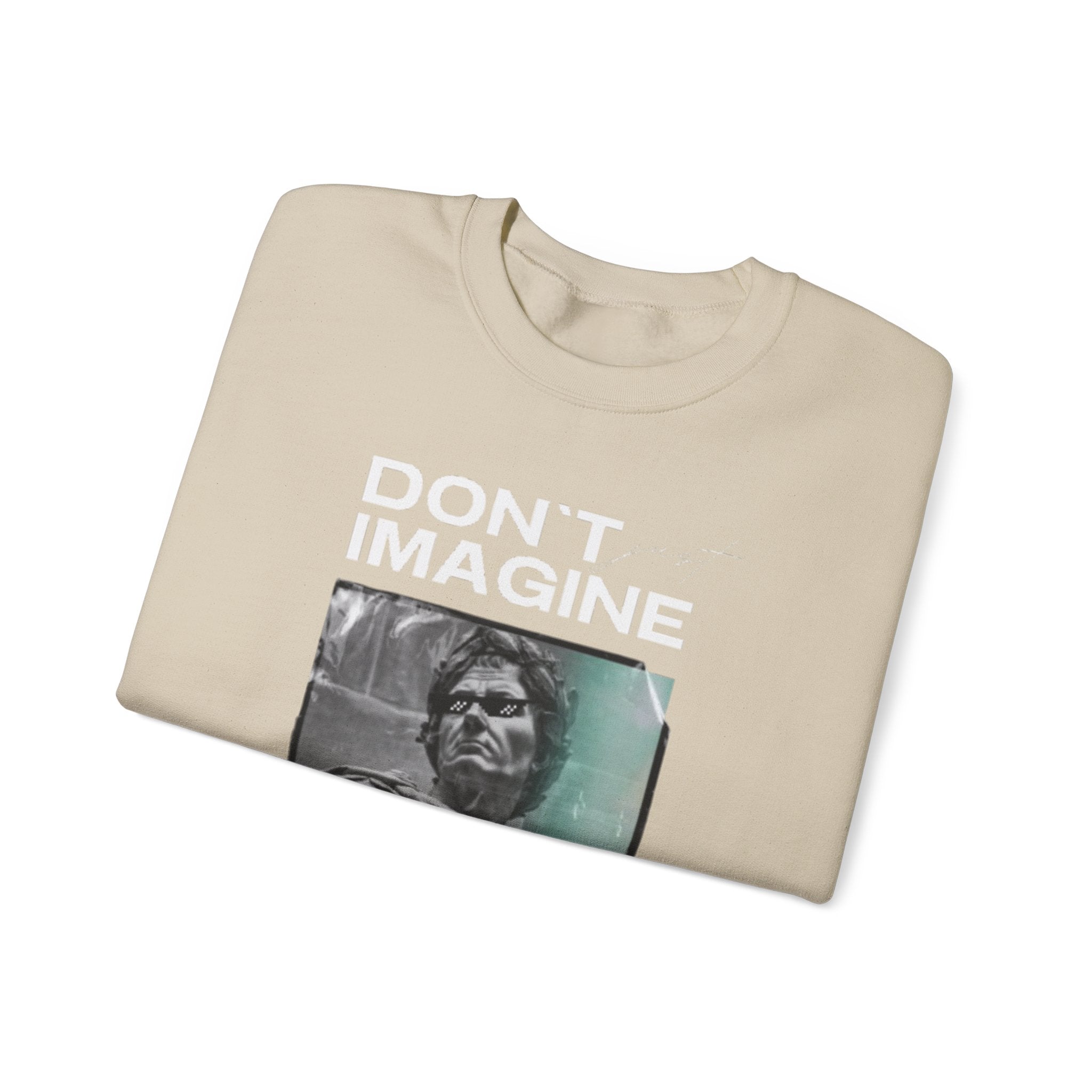 Crewneck Sweatshirt — "Don't Imagine, Believe" Inspirational Graphic