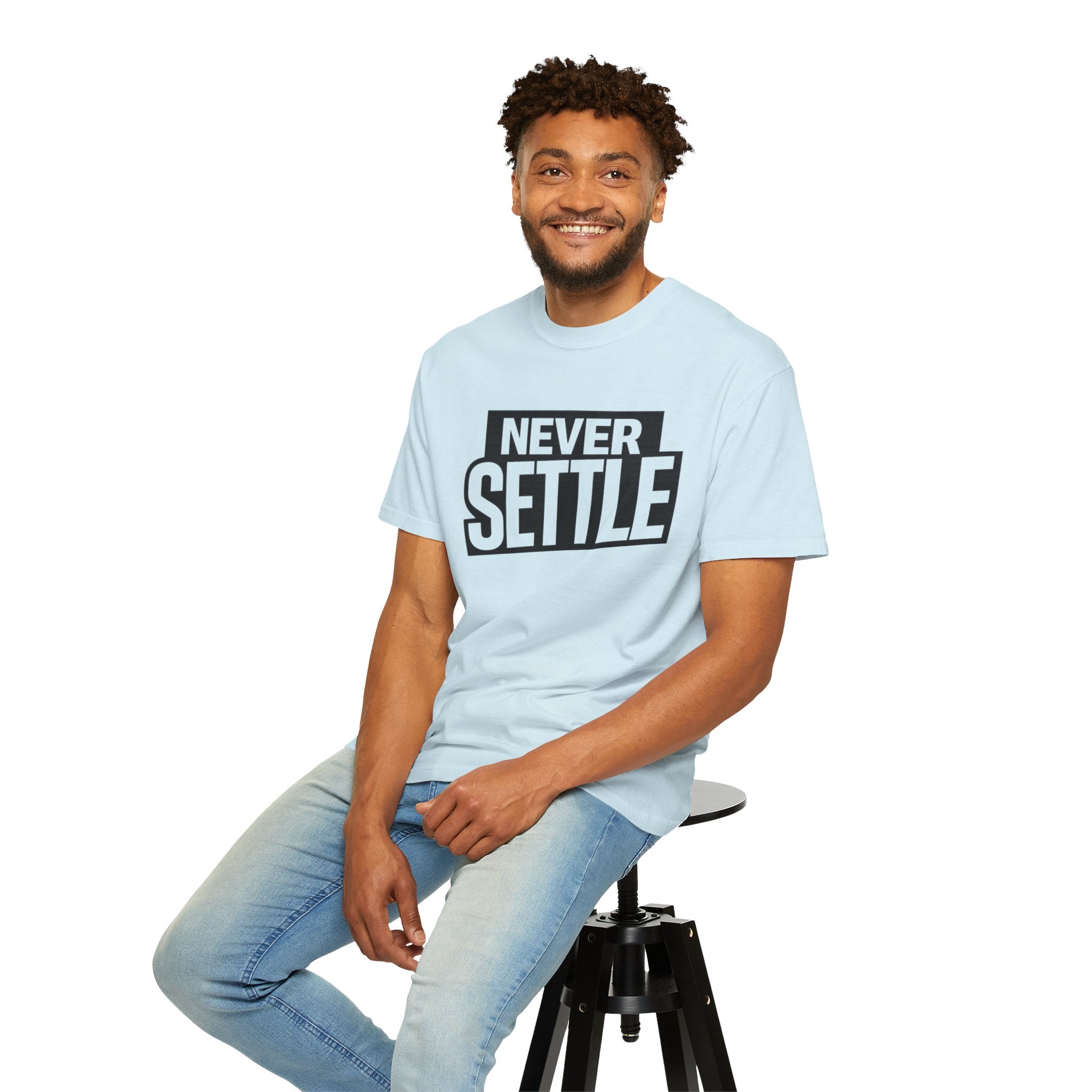 Never Settle T-Shirt — Bold Motivational Graphic Tee