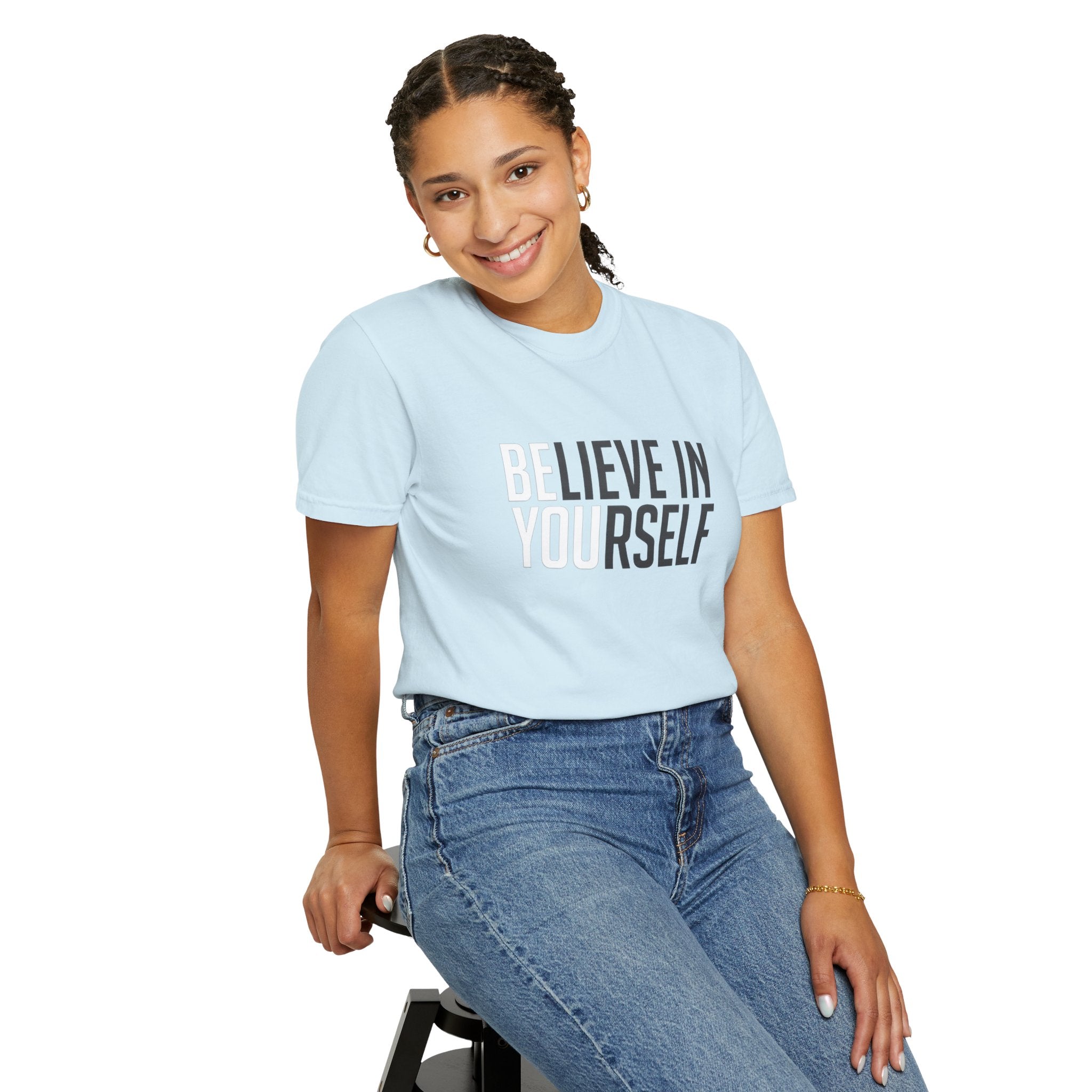 Believe In Yourself T-Shirt — Inspirational Motivational Tee