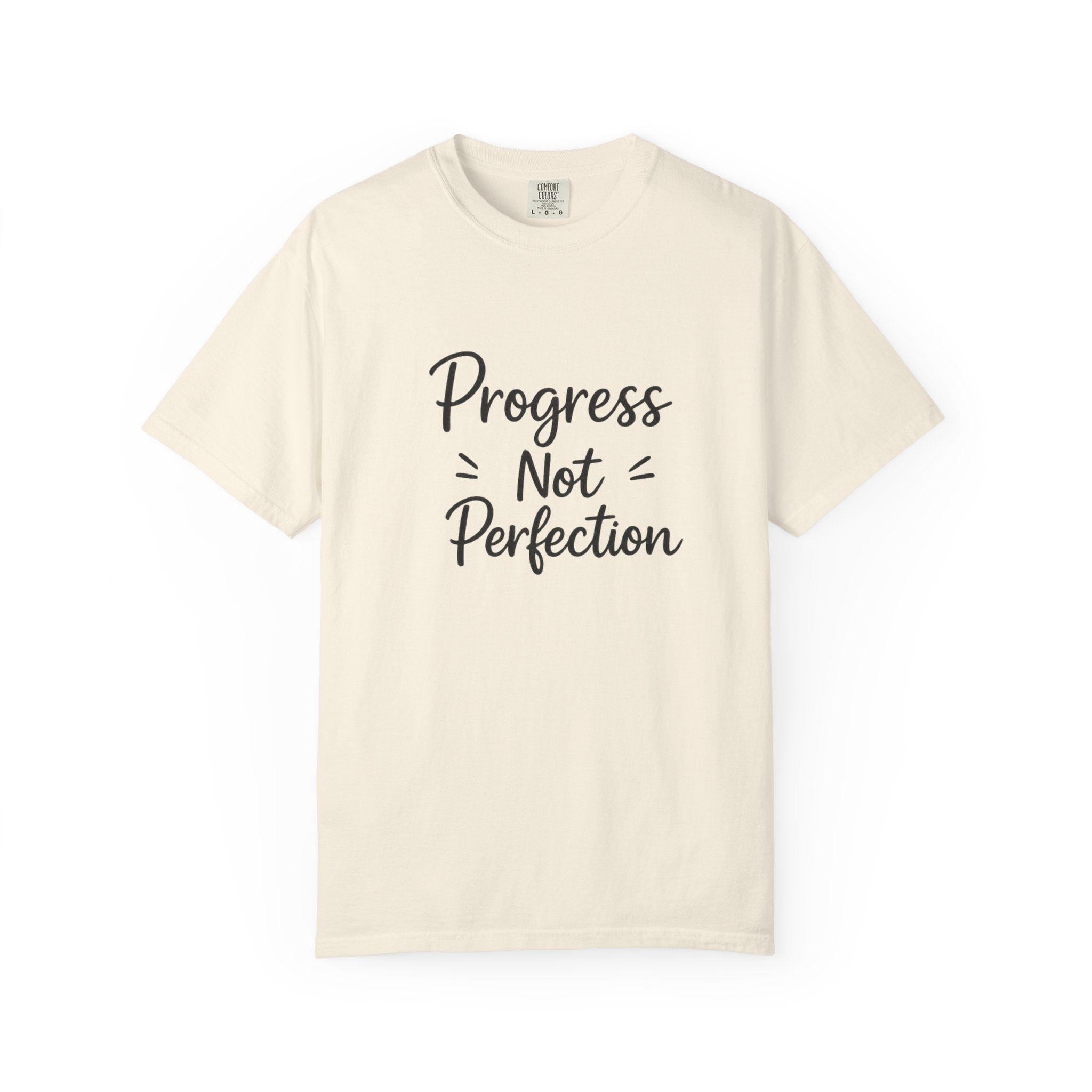 T-Shirt — "Progress Not Perfection" Inspirational Graphic Tee