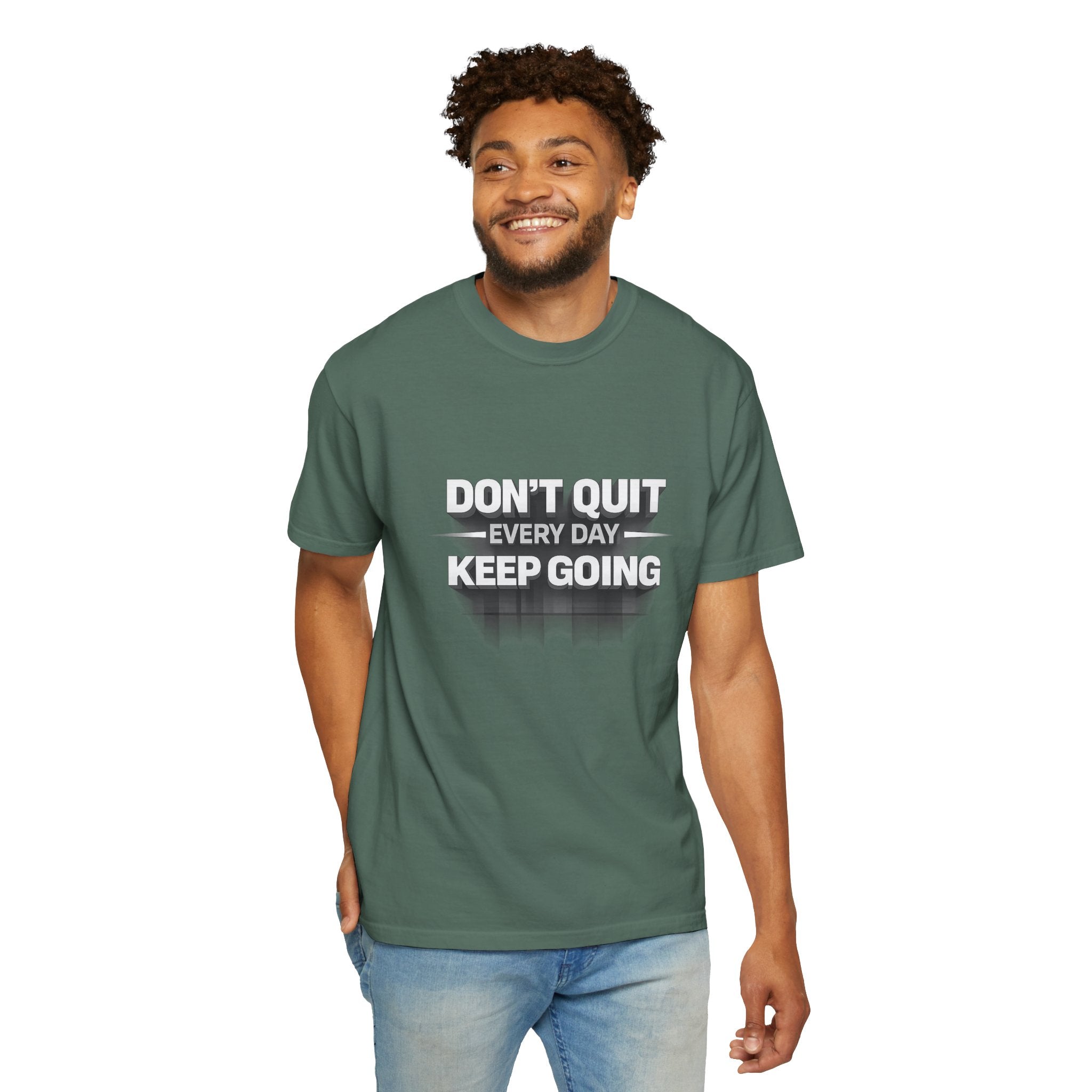 Motivational T-Shirt - "Don't Quit Every Day, Keep Going" Inspirational Tee