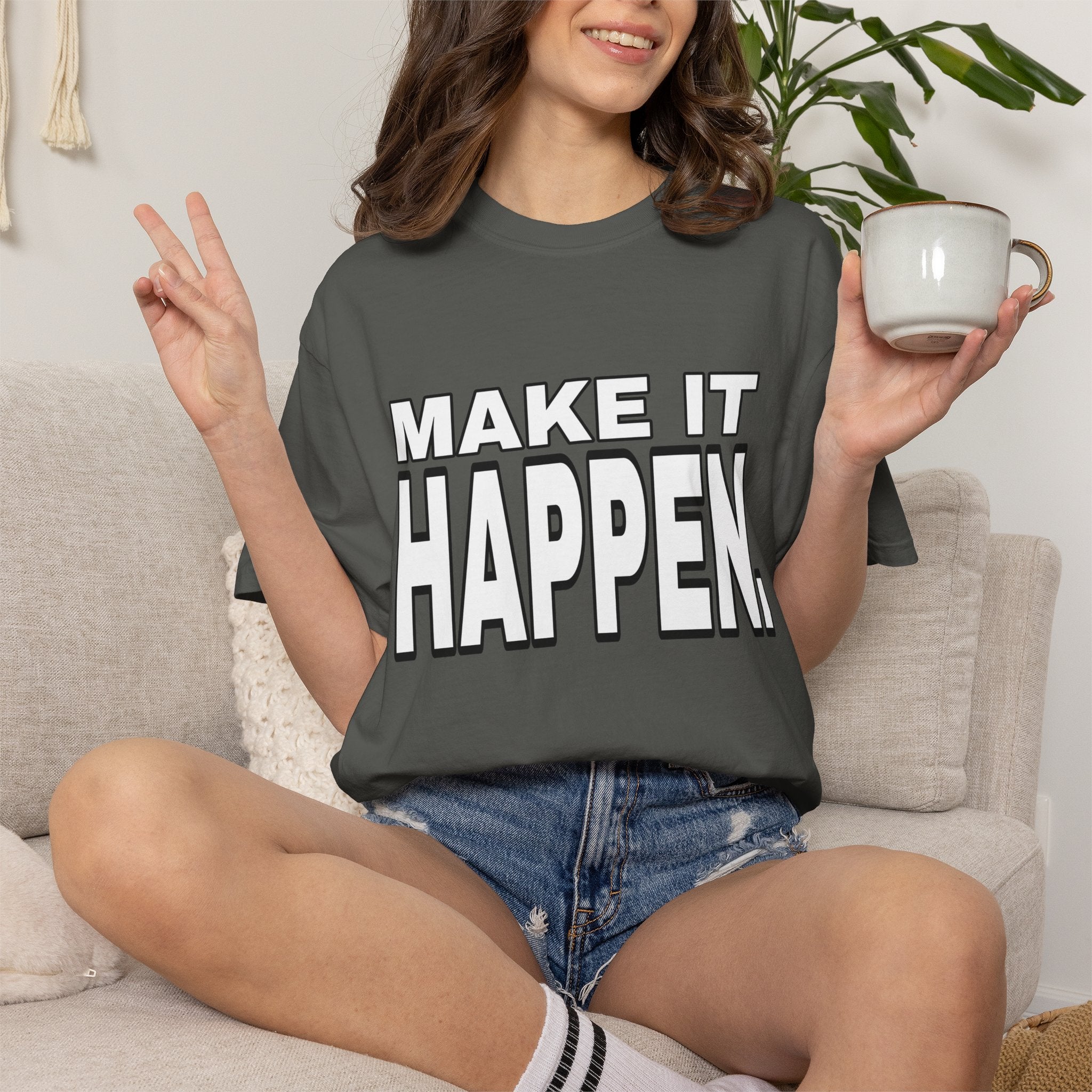 Make It Happen T-Shirt – Motivational Graphic Tee