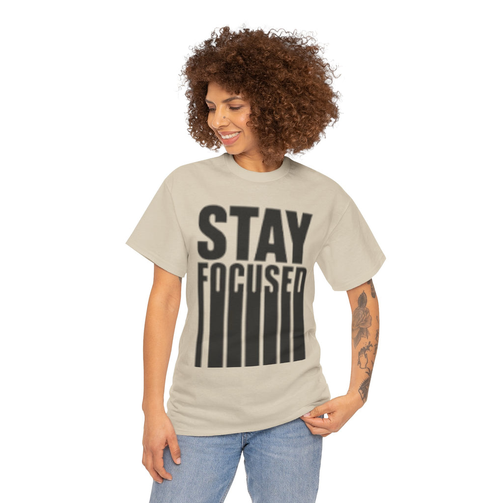 Stay Focused Tee — Motivational Graphic T‑Shirt