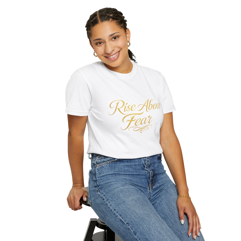 Rise Above Fear T-Shirt — Inspirational Script Graphic Tee