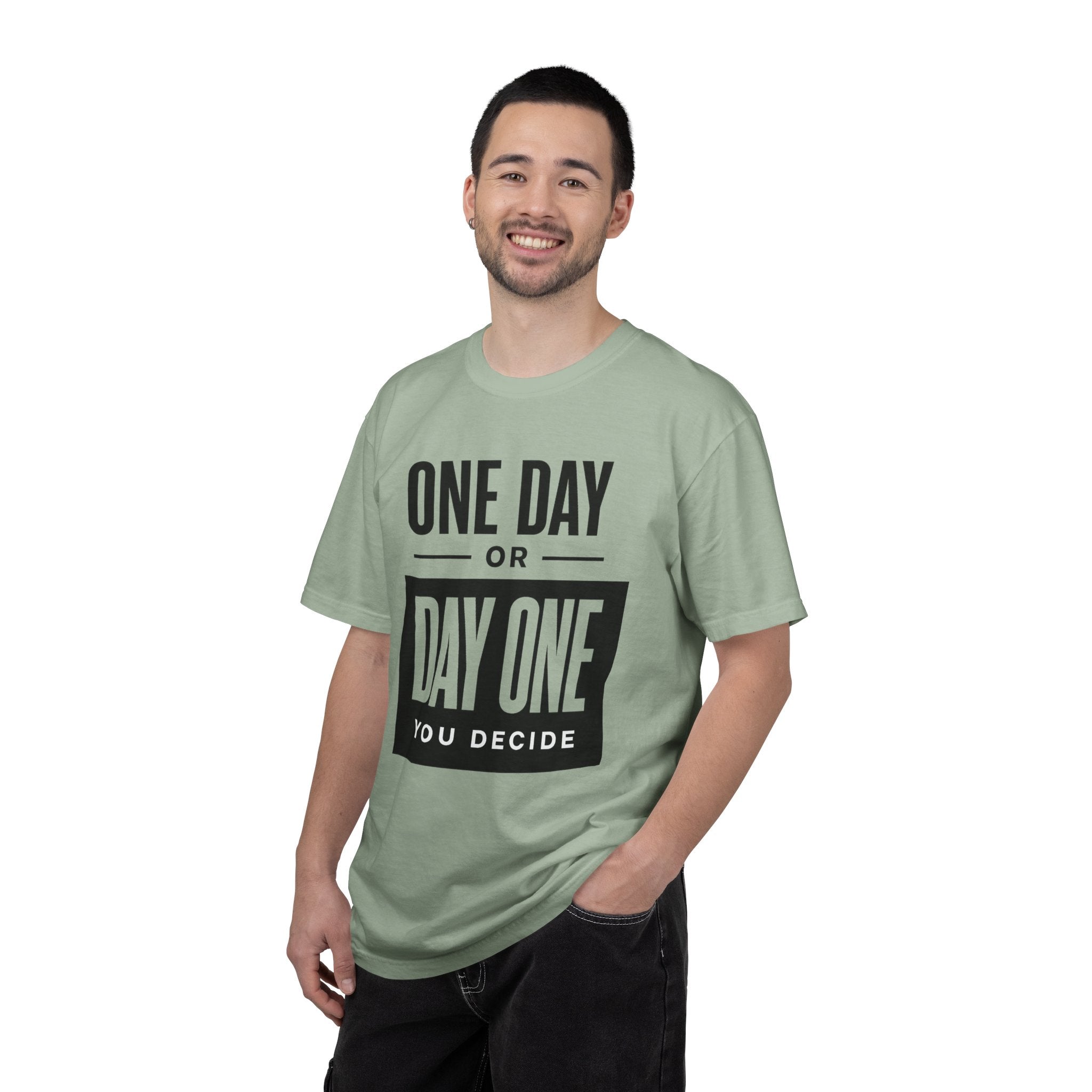 One Day or Day One Motivational T-Shirt