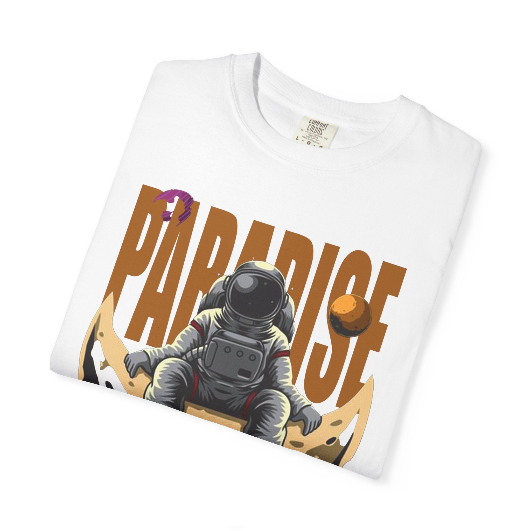T-Shirt — 'Paradise: Never Get Tired of Getting Lost' Astronaut Graphic Tee
