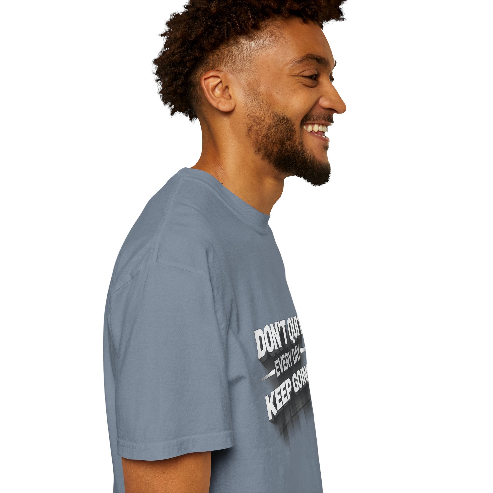 Motivational T-Shirt - "Don't Quit Every Day, Keep Going" Inspirational Tee