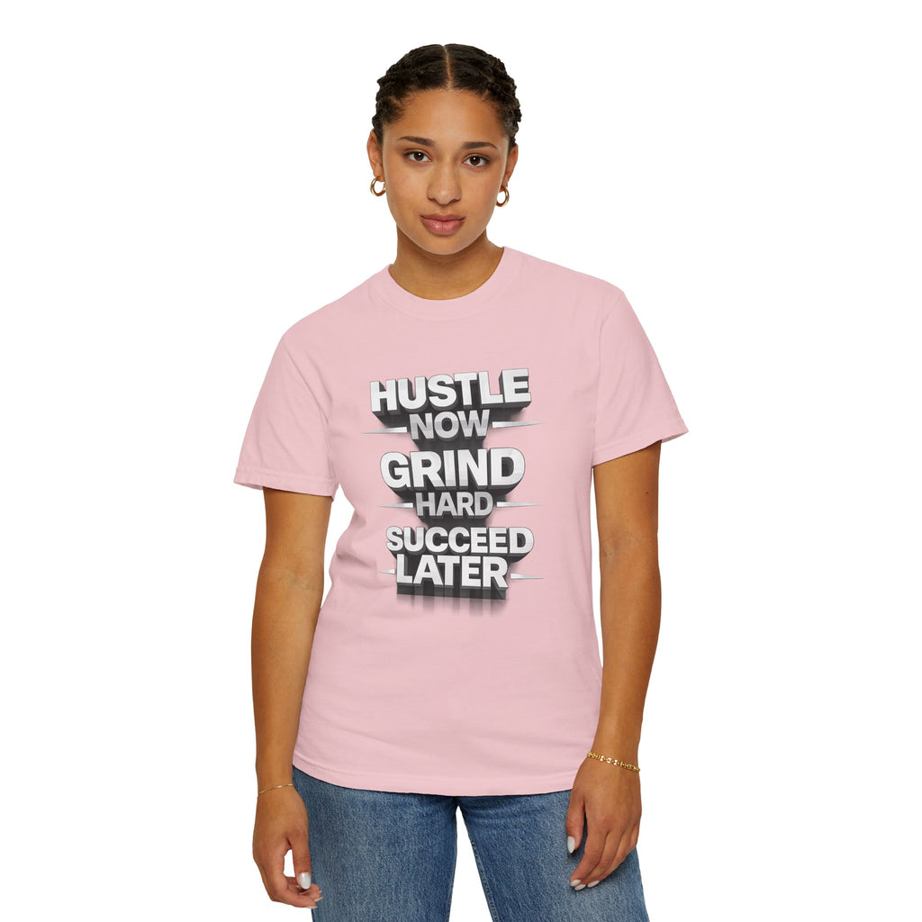 Motivational Hustle T‑Shirt — “Hustle Now, Grind Hard, Succeed Later”