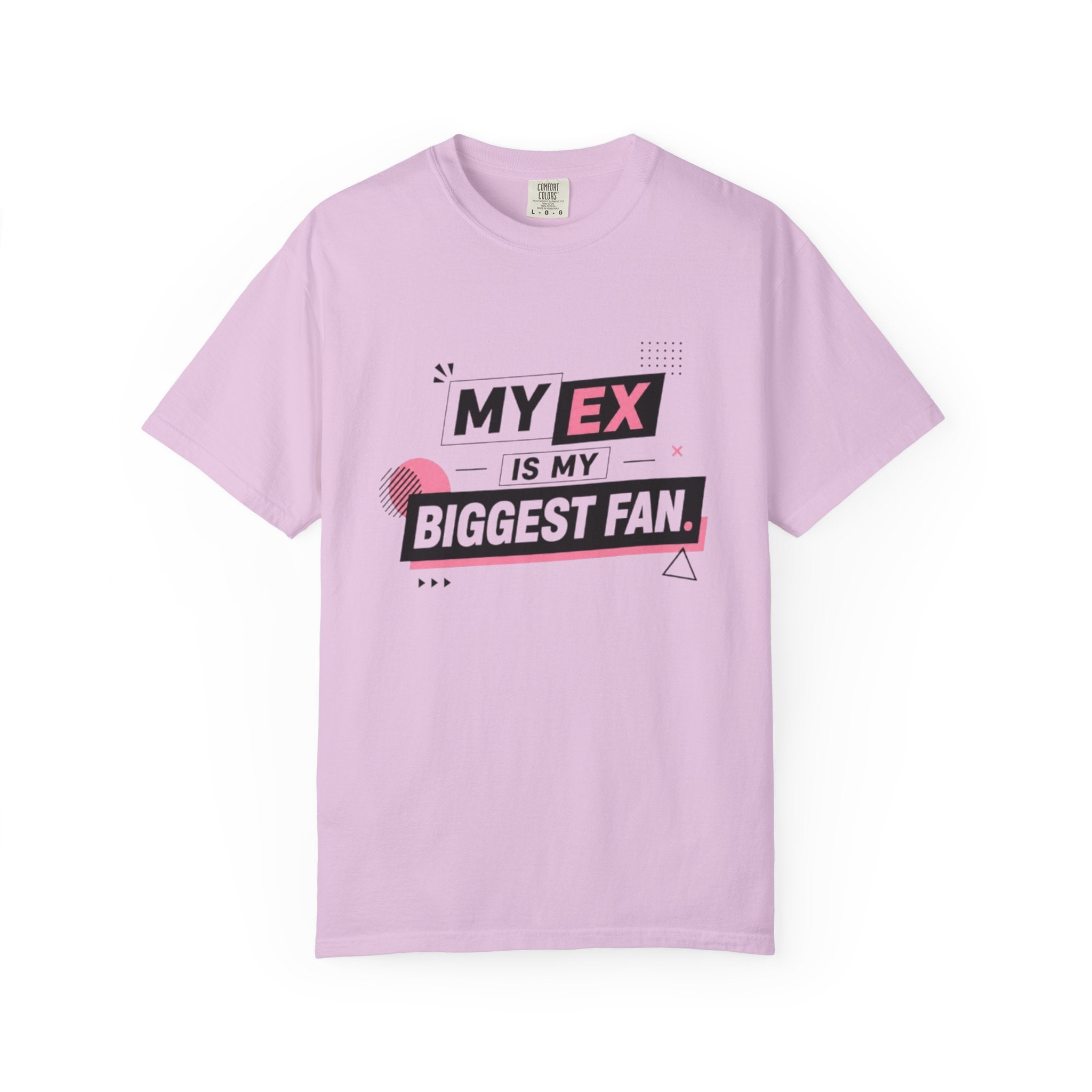 Funny Graphic T-Shirt — "My Ex Is My Biggest Fan" Retro Pink & Black