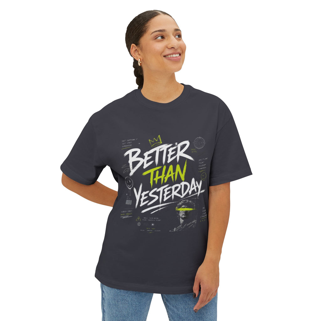 Better Than Yesterday Graphic Tee — Motivational Oversized Boxy T‑Shirt