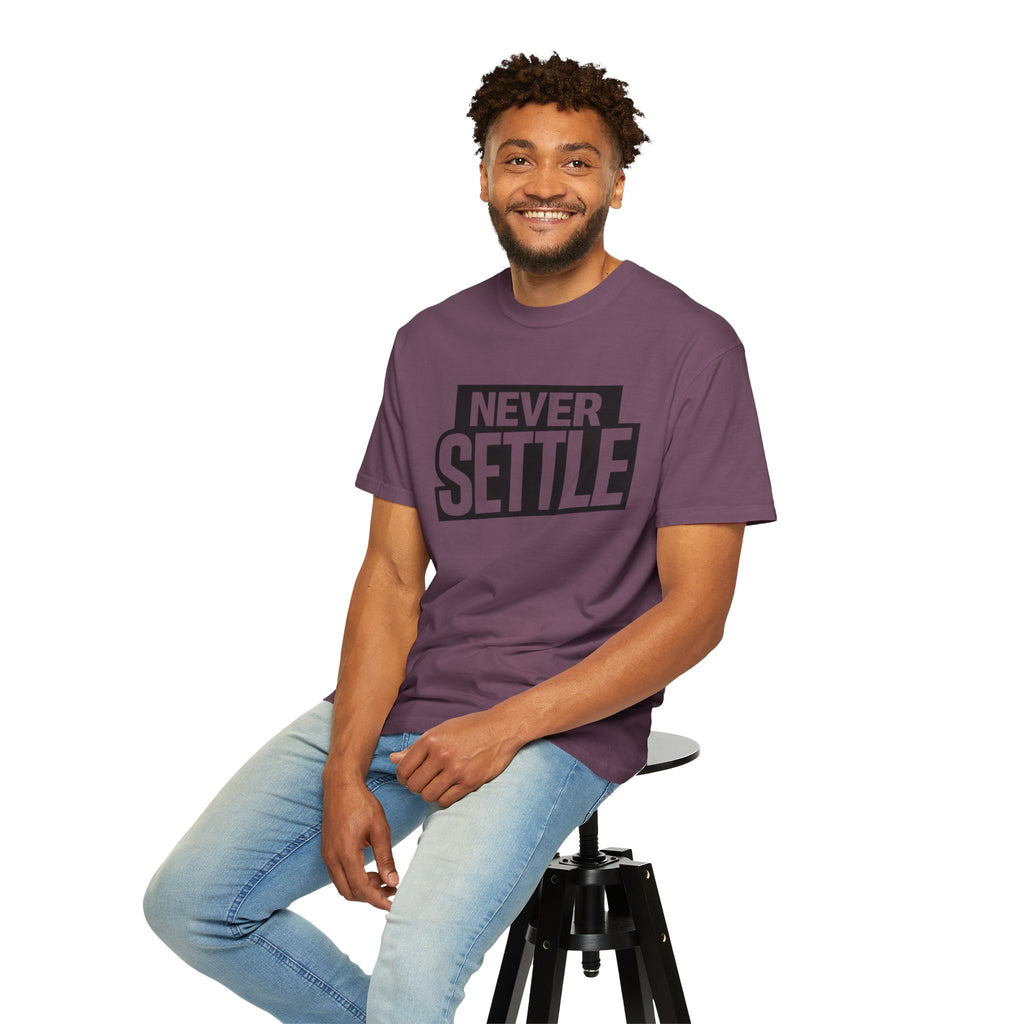 Never Settle T-Shirt — Bold Motivational Graphic Tee