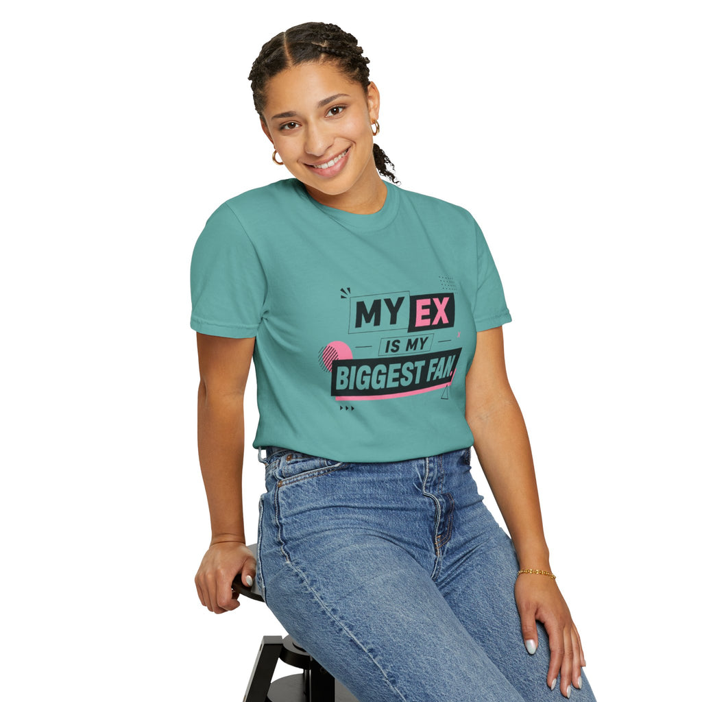 Funny Graphic T-Shirt — "My Ex Is My Biggest Fan" Retro Pink & Black