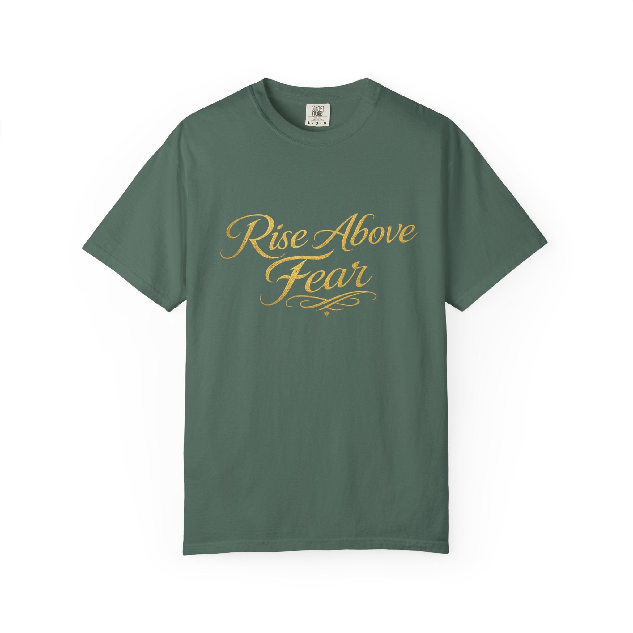 Rise Above Fear T-Shirt — Inspirational Script Graphic Tee