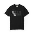 Believe In Yourself T-Shirt — Inspirational Motivational Tee