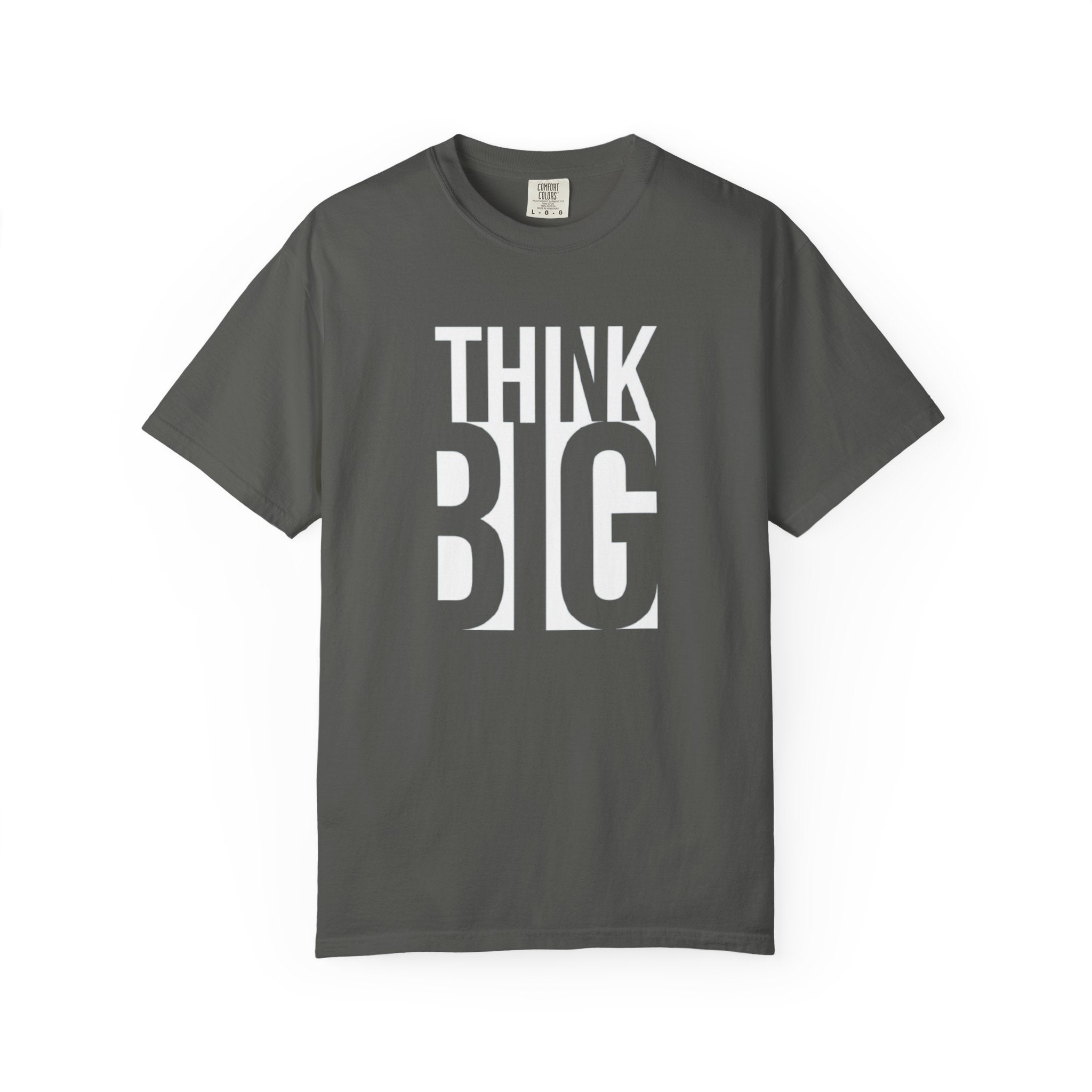 Think Big Graphic T-Shirt — Motivational Typography Tee