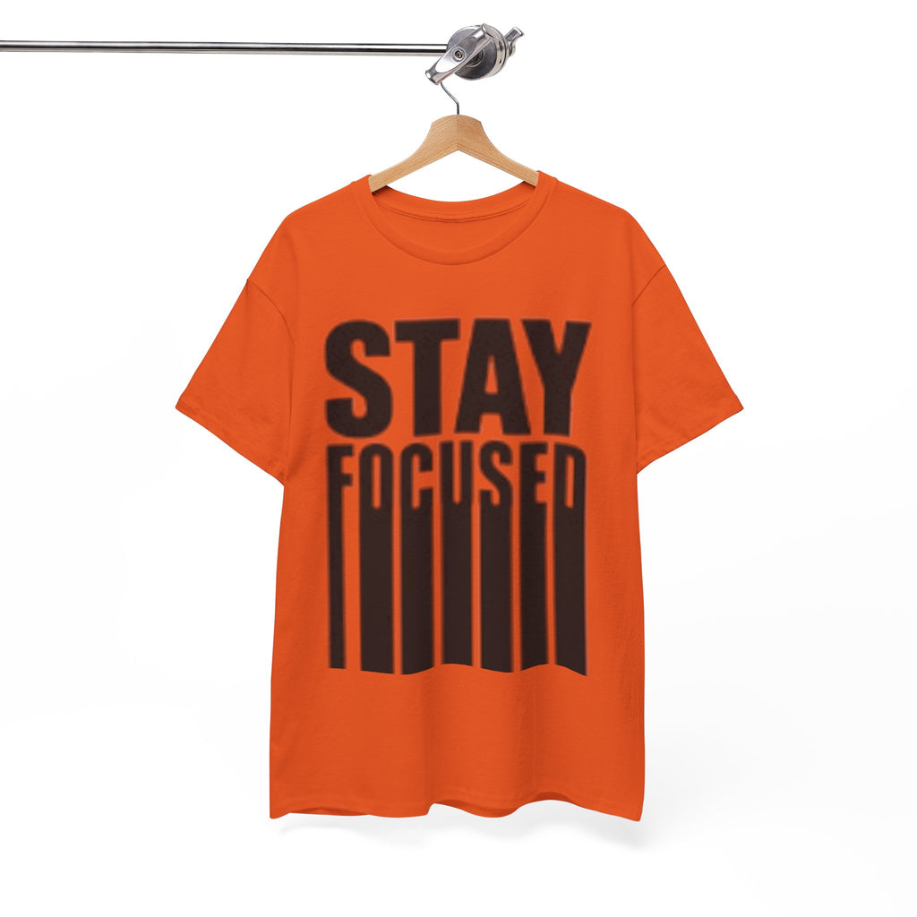 Stay Focused Tee — Motivational Graphic T‑Shirt
