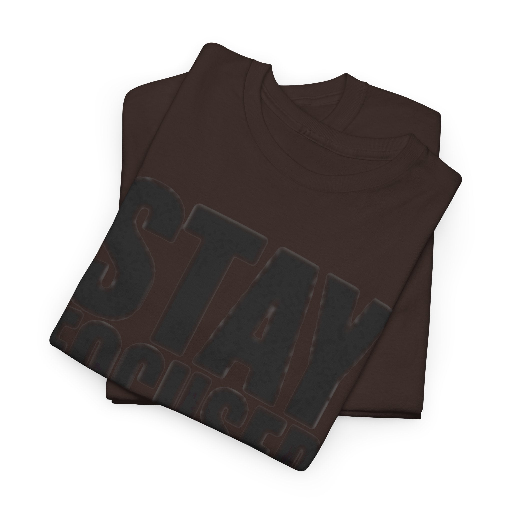 Stay Focused Tee — Motivational Graphic T‑Shirt