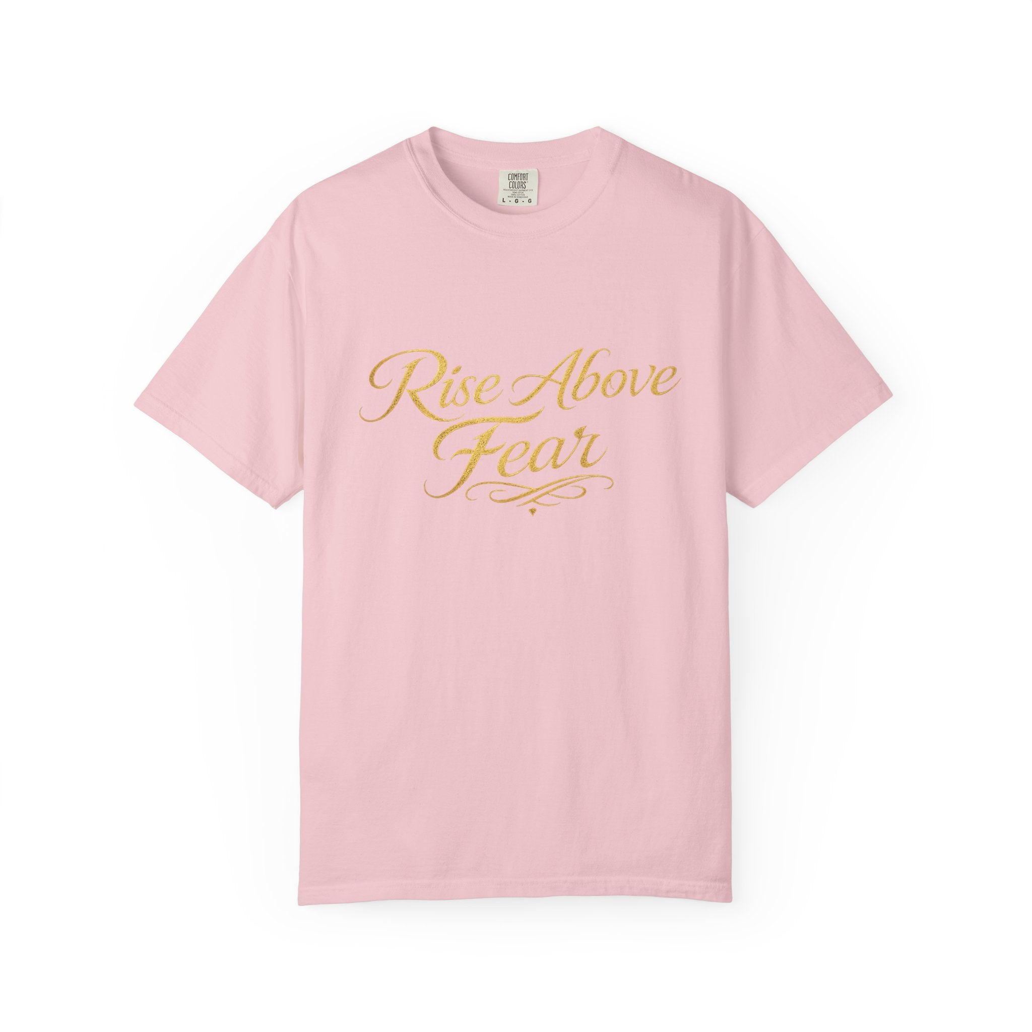 Rise Above Fear T-Shirt — Inspirational Script Graphic Tee