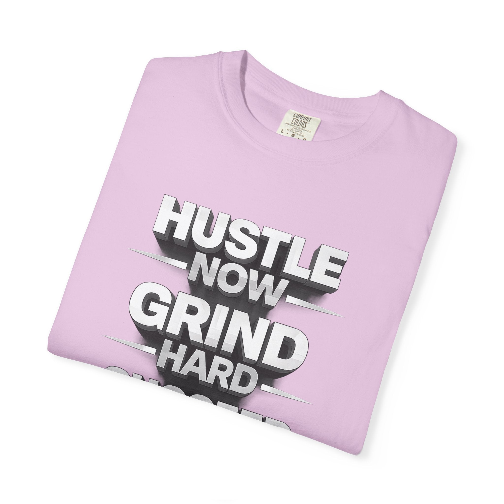 Motivational Hustle T‑Shirt — “Hustle Now, Grind Hard, Succeed Later”