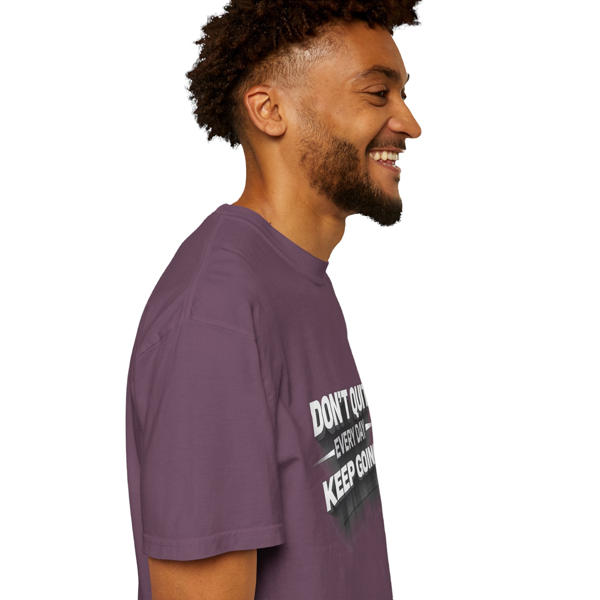 Motivational T-Shirt - "Don't Quit Every Day, Keep Going" Inspirational Tee