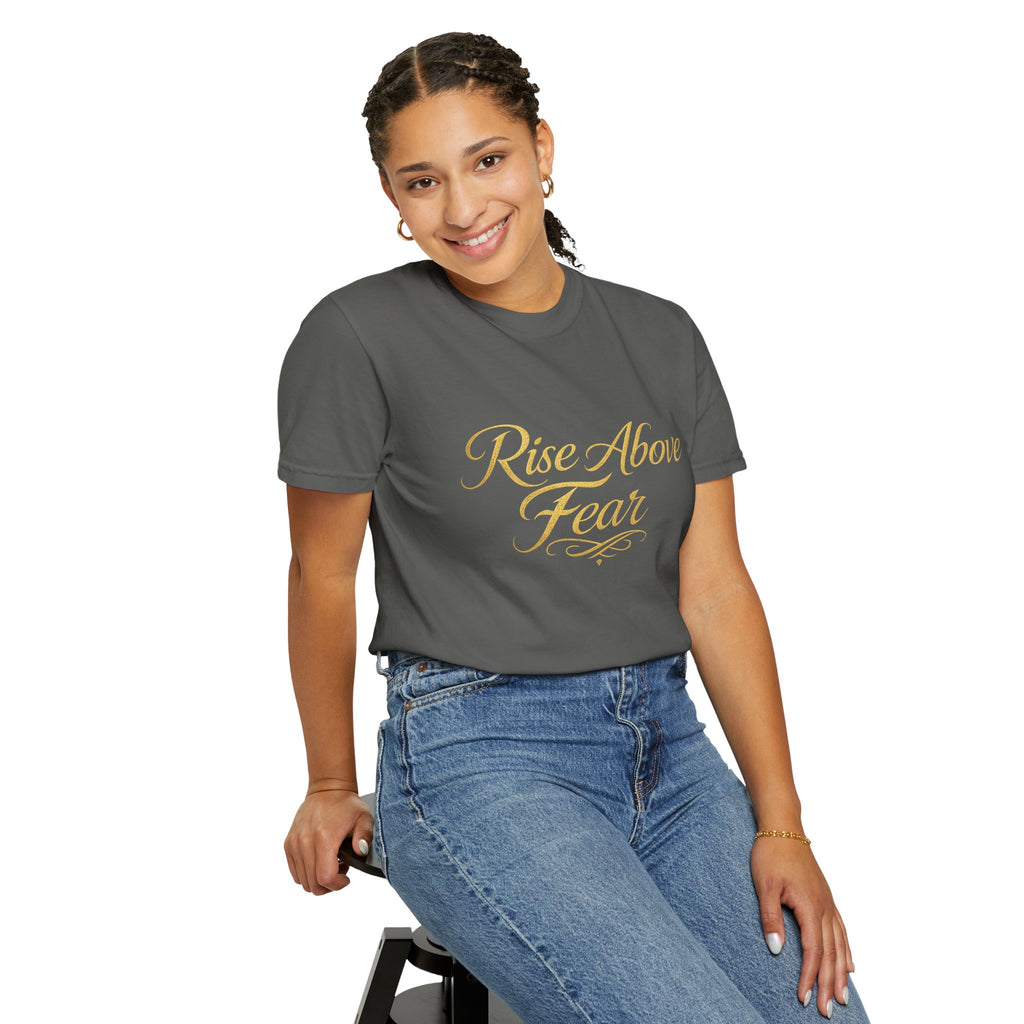 Rise Above Fear T-Shirt — Inspirational Script Graphic Tee