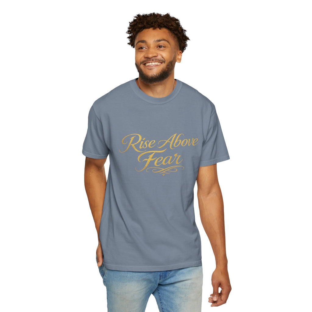 Rise Above Fear T-Shirt — Inspirational Script Graphic Tee
