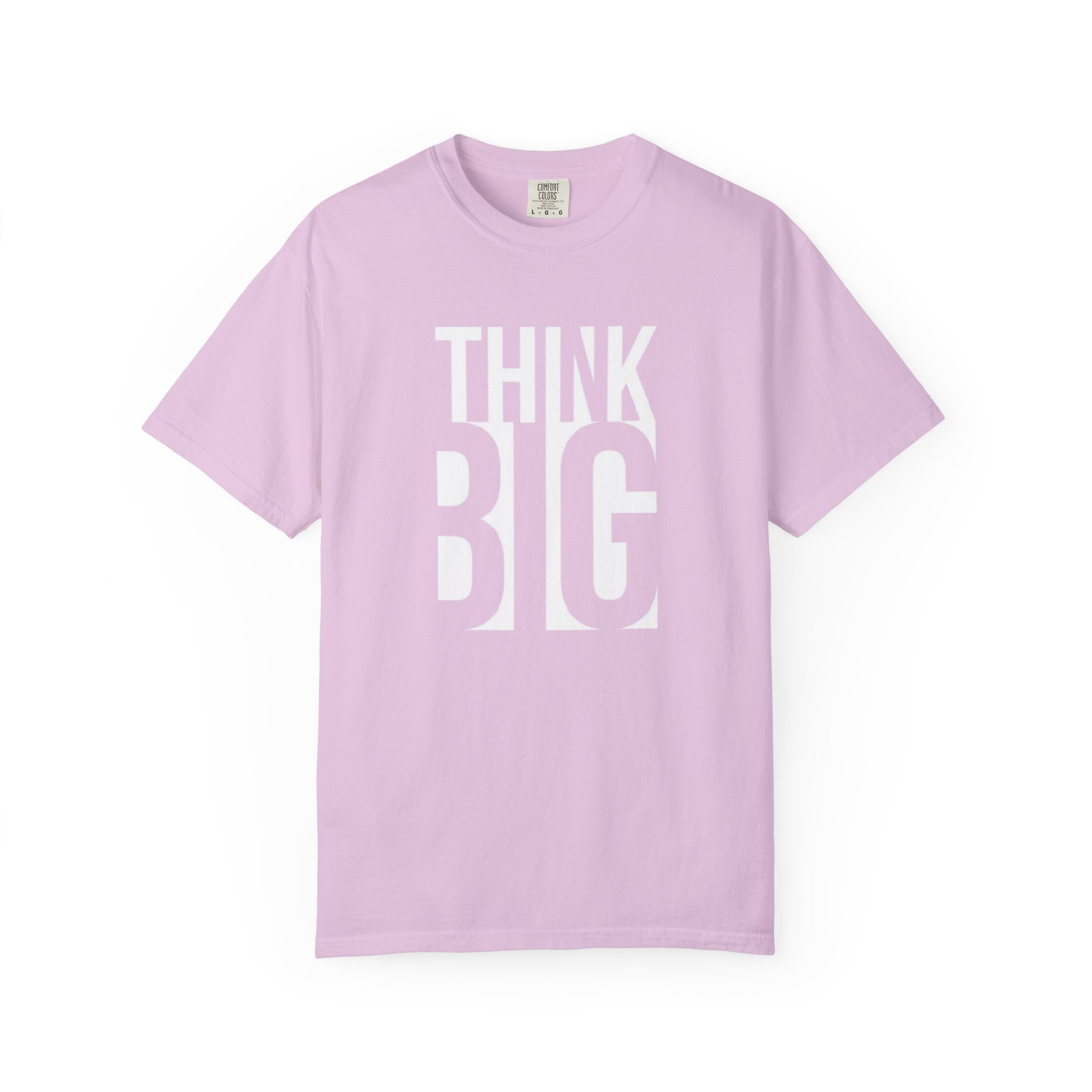 Think Big Graphic T-Shirt — Motivational Typography Tee