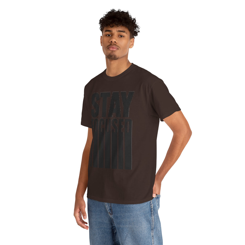 Stay Focused Tee — Motivational Graphic T‑Shirt