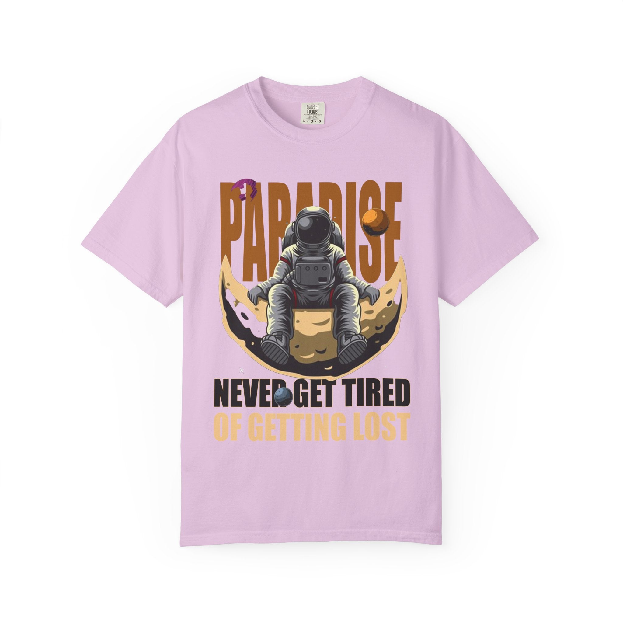 T-Shirt — 'Paradise: Never Get Tired of Getting Lost' Astronaut Graphic Tee