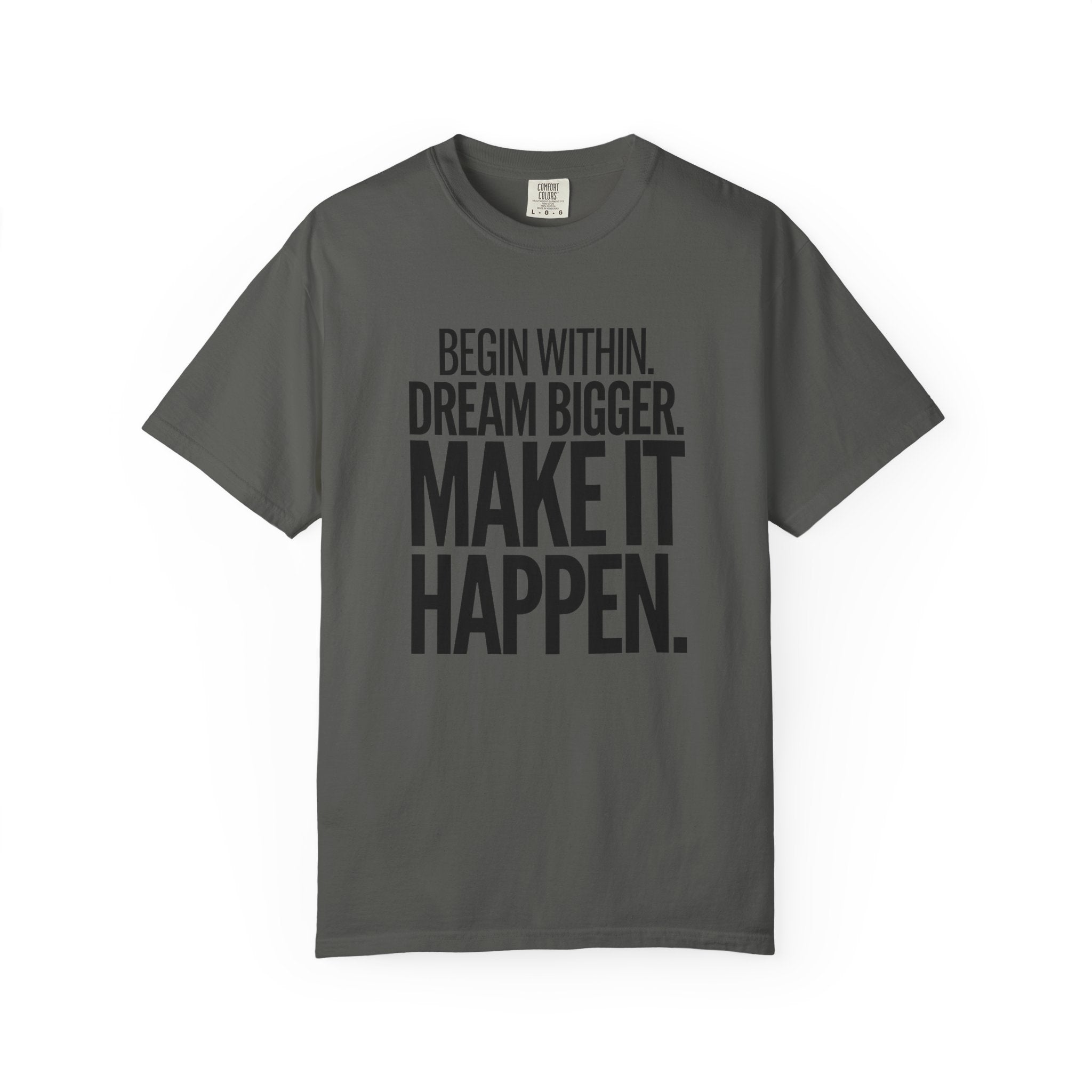 Make It Happen Motivational T-Shirt