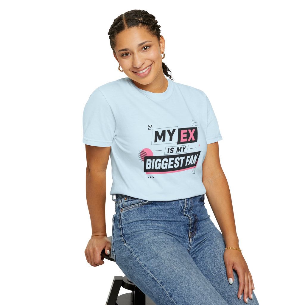 Funny Graphic T-Shirt — "My Ex Is My Biggest Fan" Retro Pink & Black