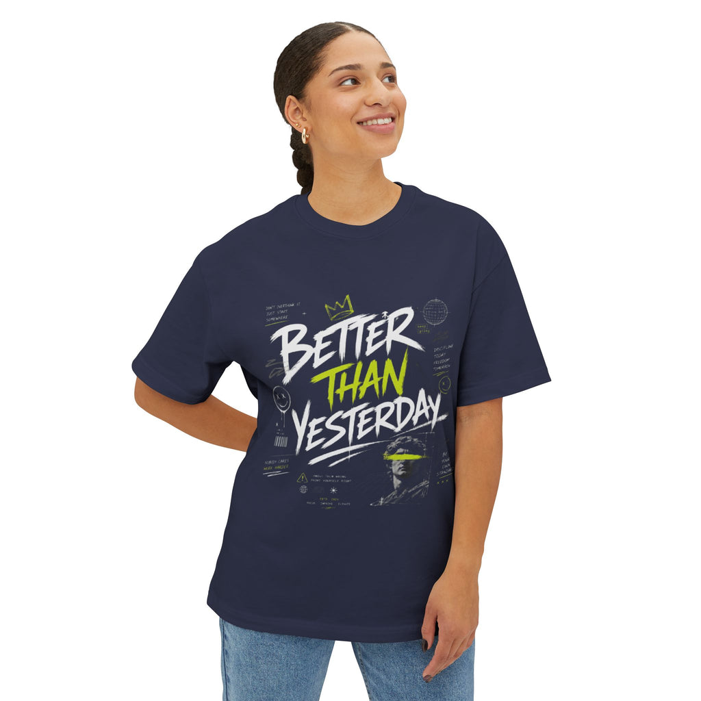 Better Than Yesterday Graphic Tee — Motivational Oversized Boxy T‑Shirt