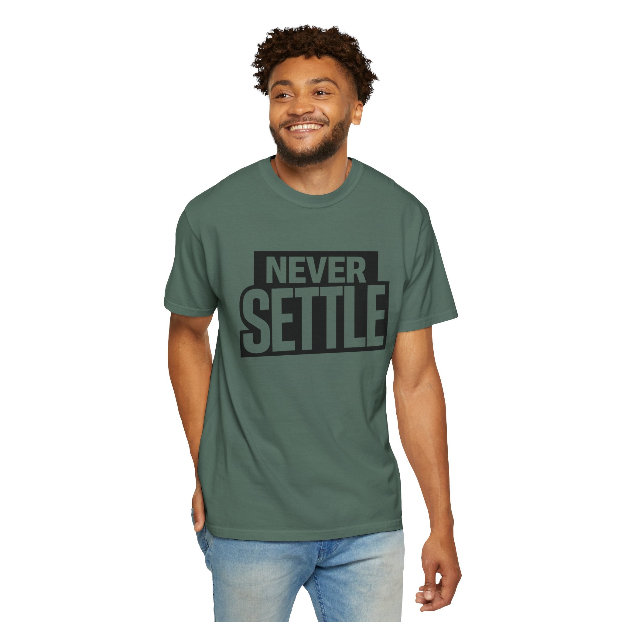 Never Settle T-Shirt — Bold Motivational Graphic Tee