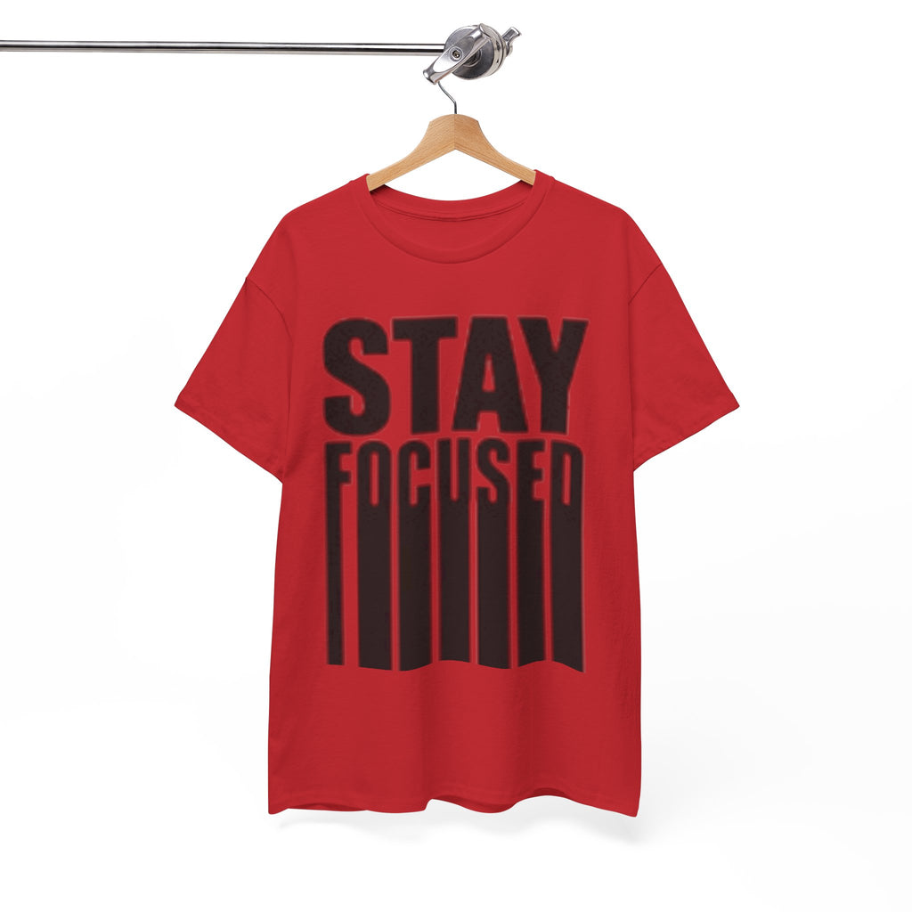 Stay Focused Tee — Motivational Graphic T‑Shirt