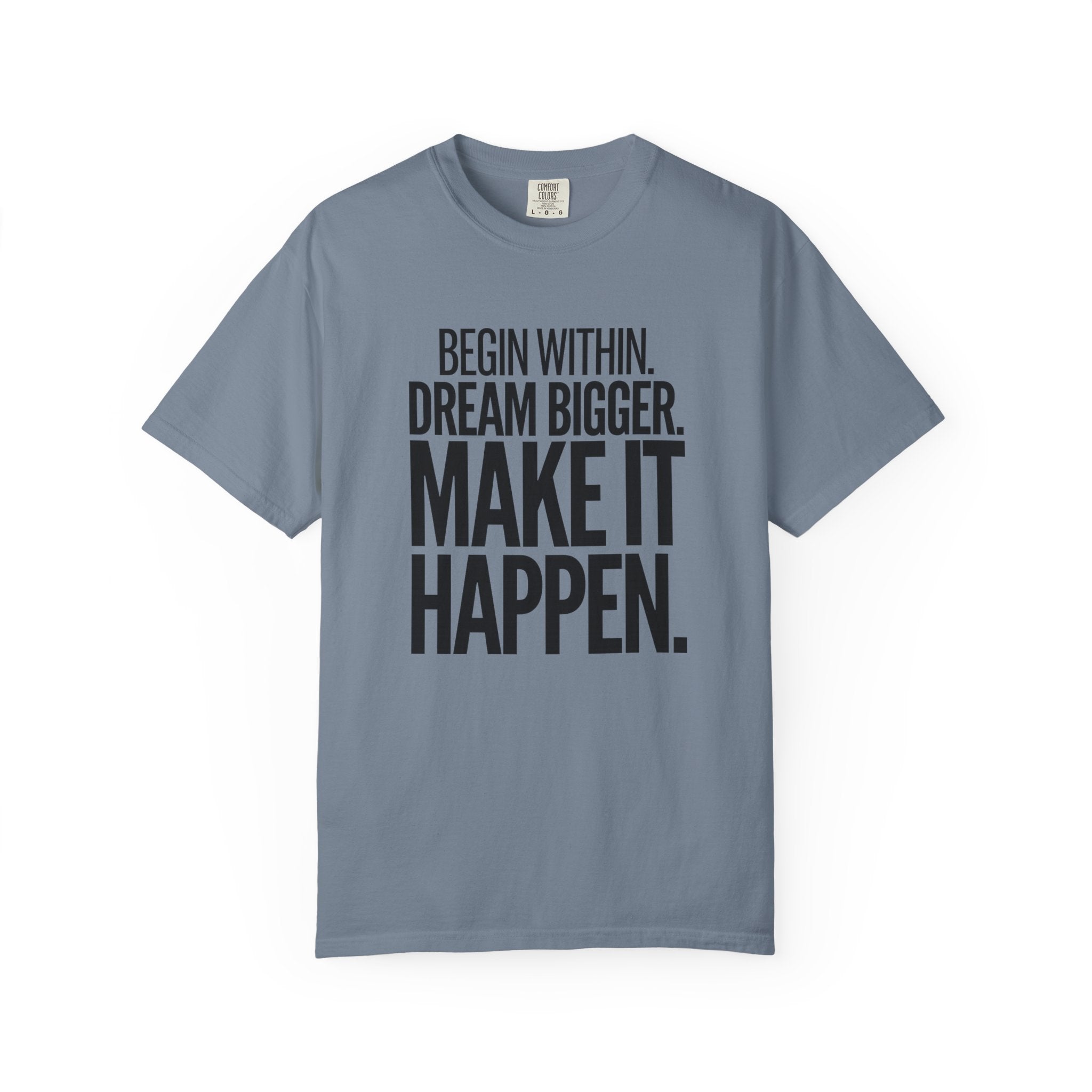 Make It Happen Motivational T-Shirt