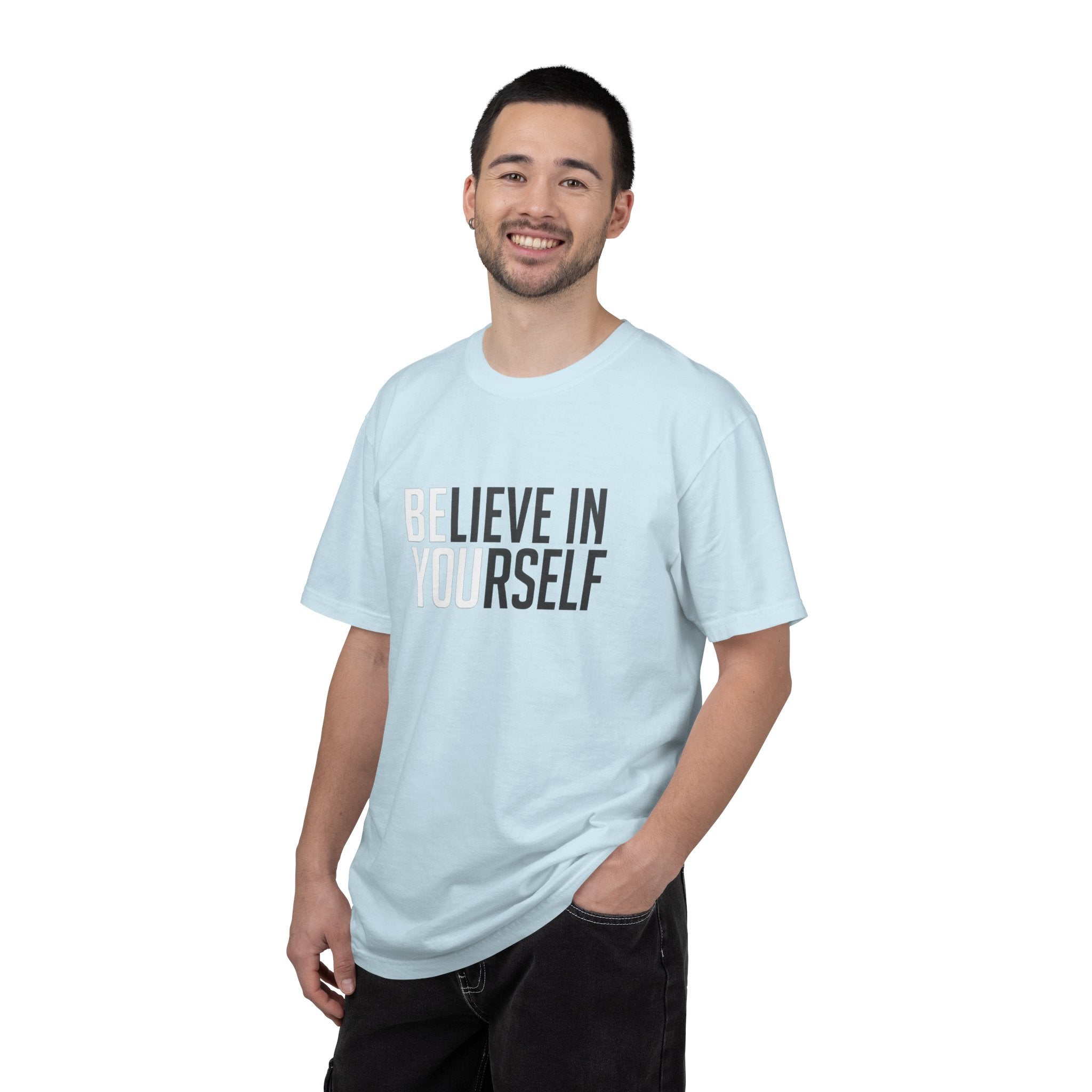 Believe In Yourself T-Shirt — Inspirational Motivational Tee