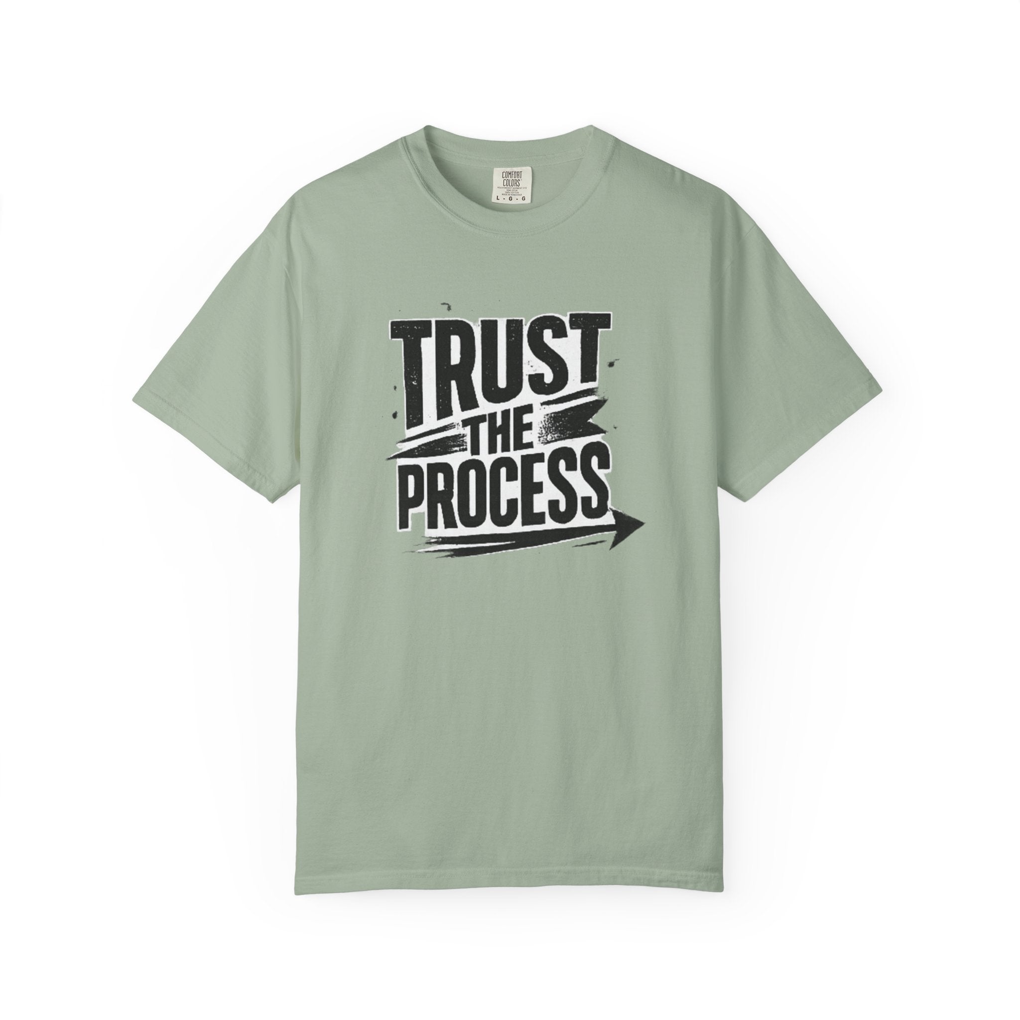 Trust The Process T-Shirt — Motivational Graphic Tee