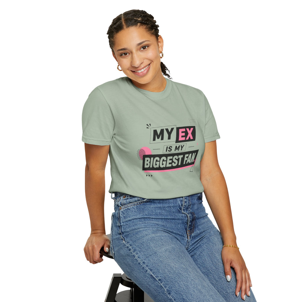Funny Graphic T-Shirt — "My Ex Is My Biggest Fan" Retro Pink & Black
