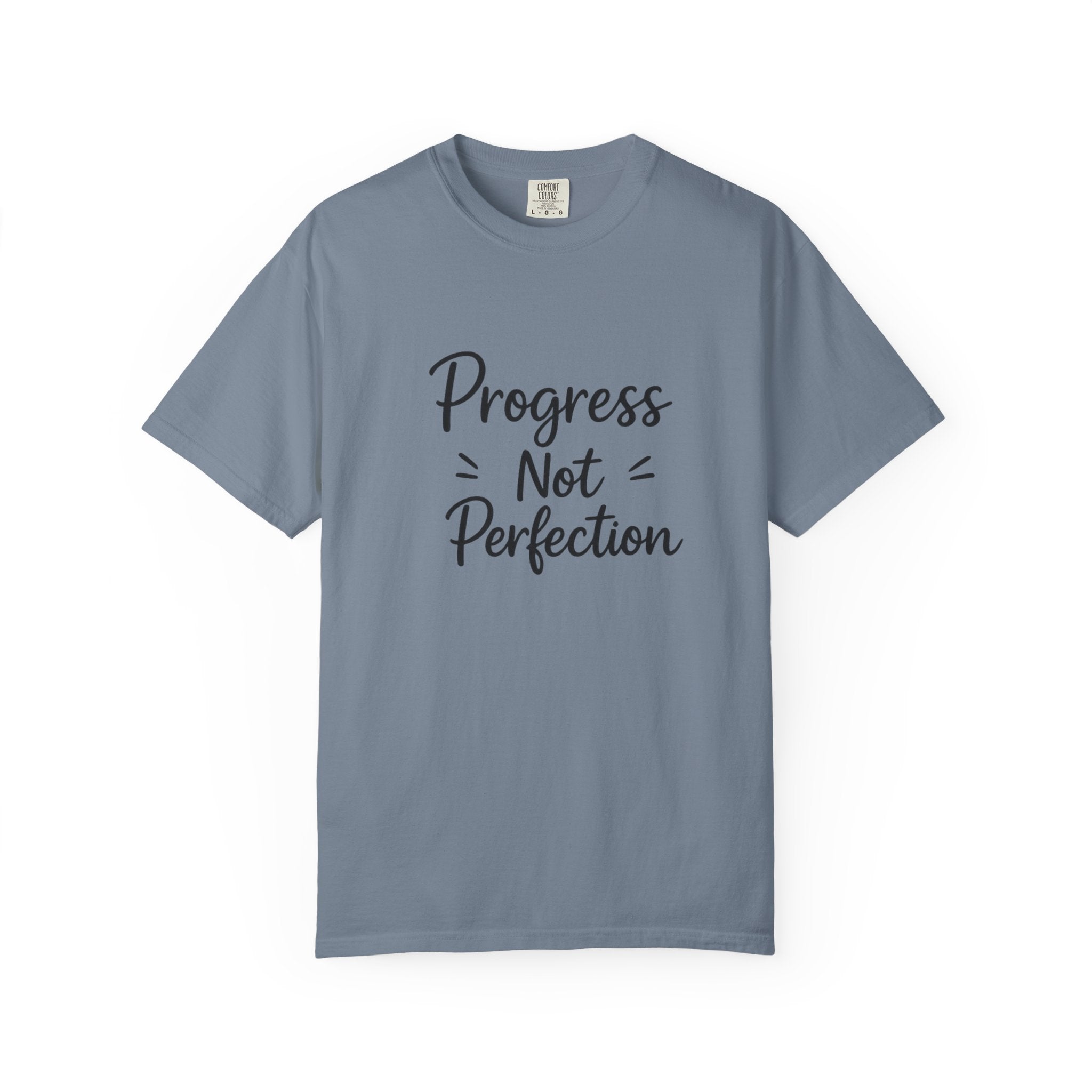 T-Shirt — "Progress Not Perfection" Inspirational Graphic Tee