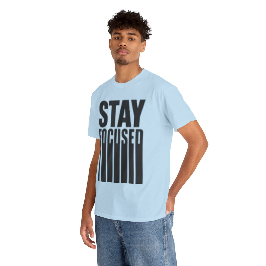 Stay Focused Tee — Motivational Graphic T‑Shirt