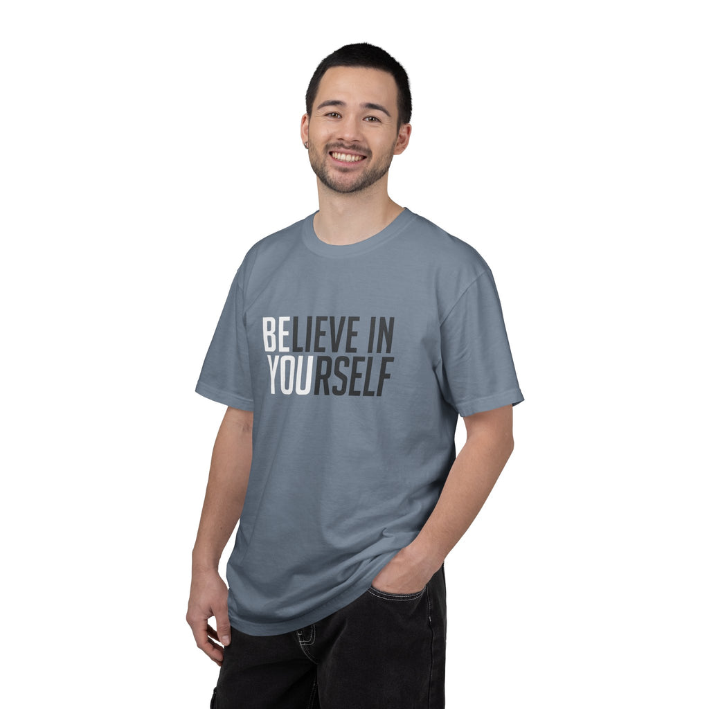Believe In Yourself T-Shirt — Inspirational Motivational Tee
