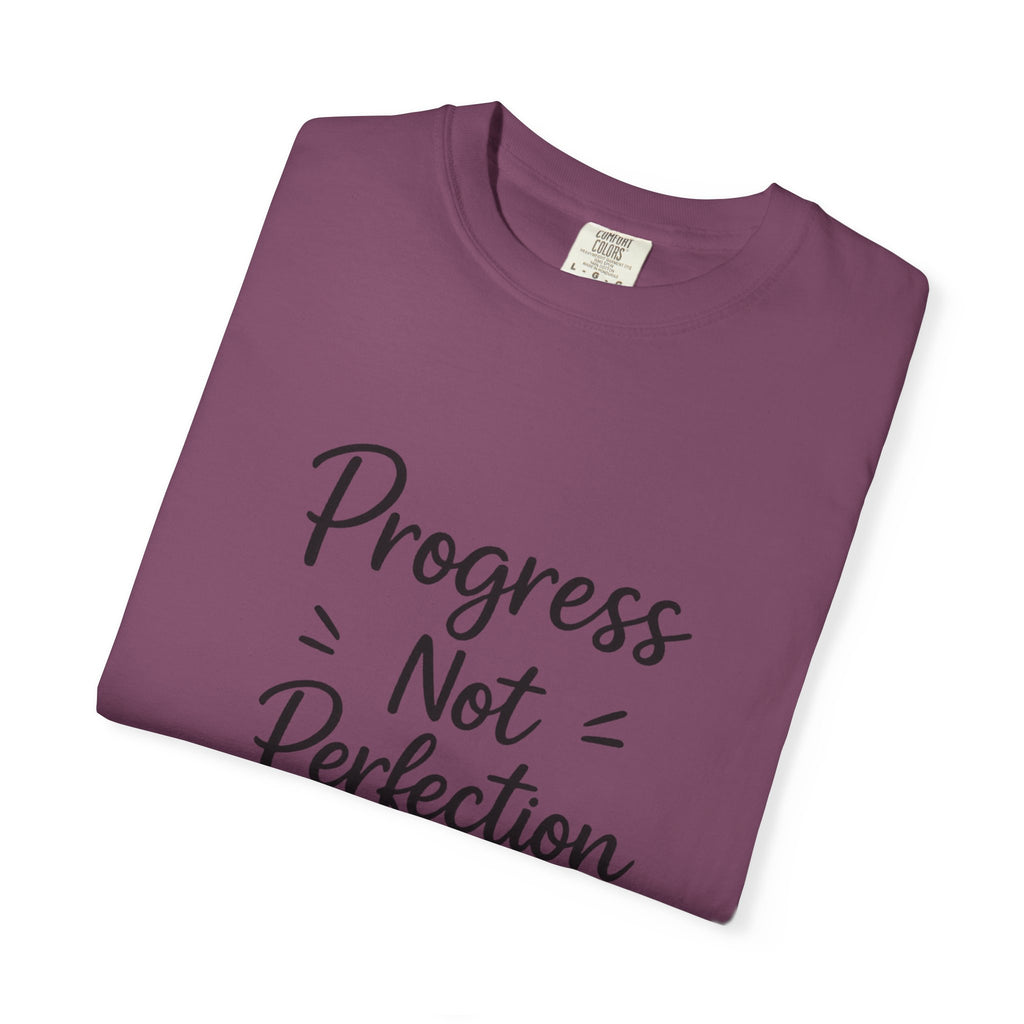 T-Shirt — "Progress Not Perfection" Inspirational Graphic Tee