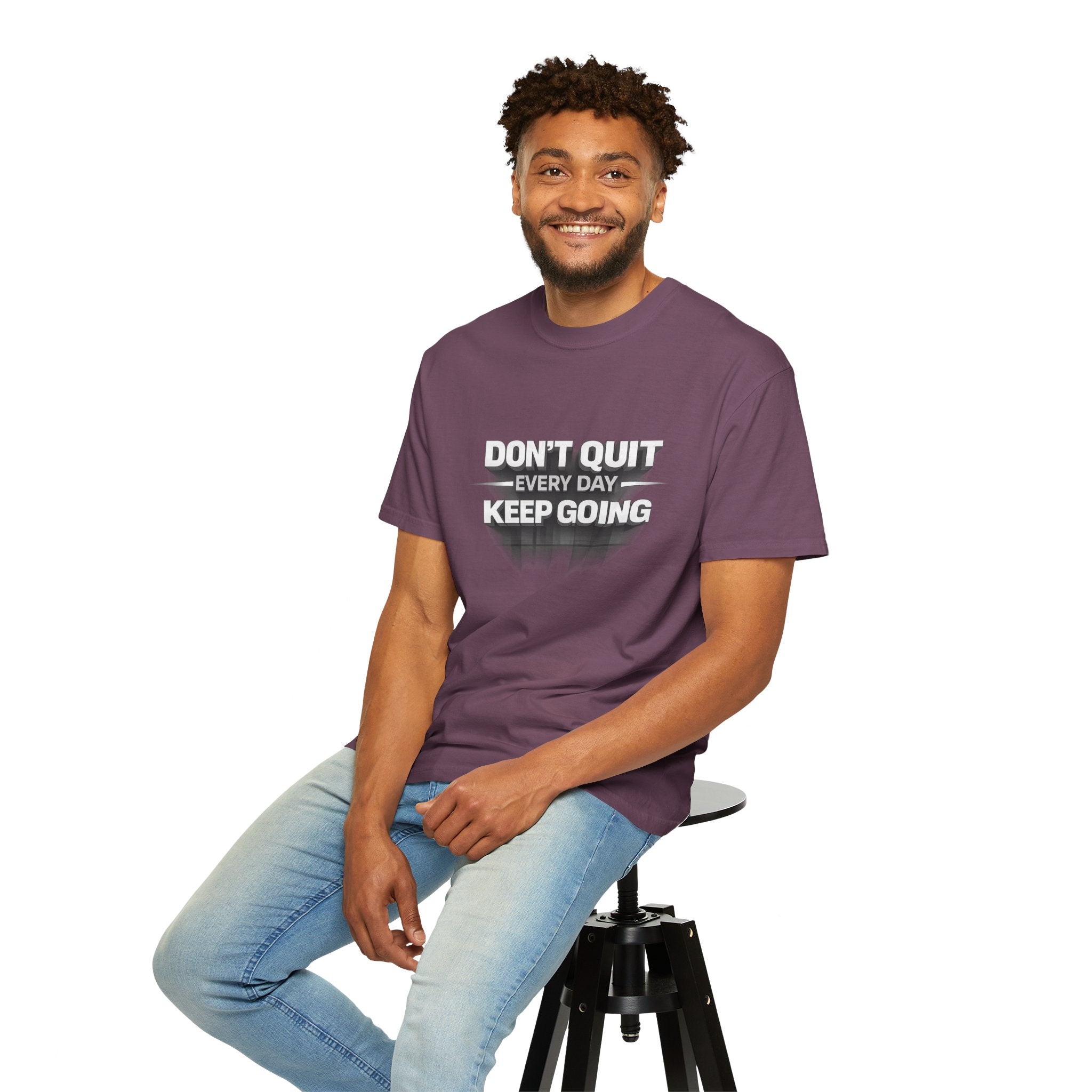 Motivational T-Shirt - "Don't Quit Every Day, Keep Going" Inspirational Tee