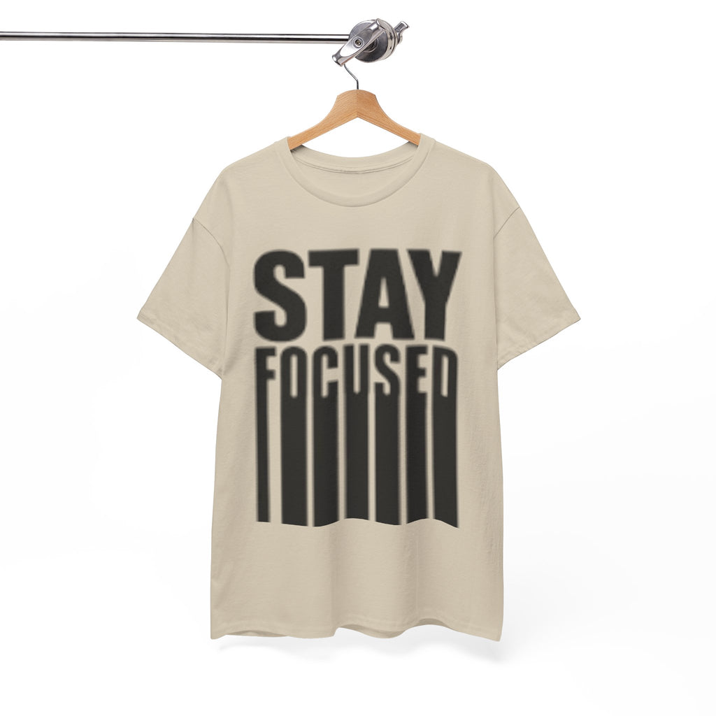 Stay Focused Tee — Motivational Graphic T‑Shirt