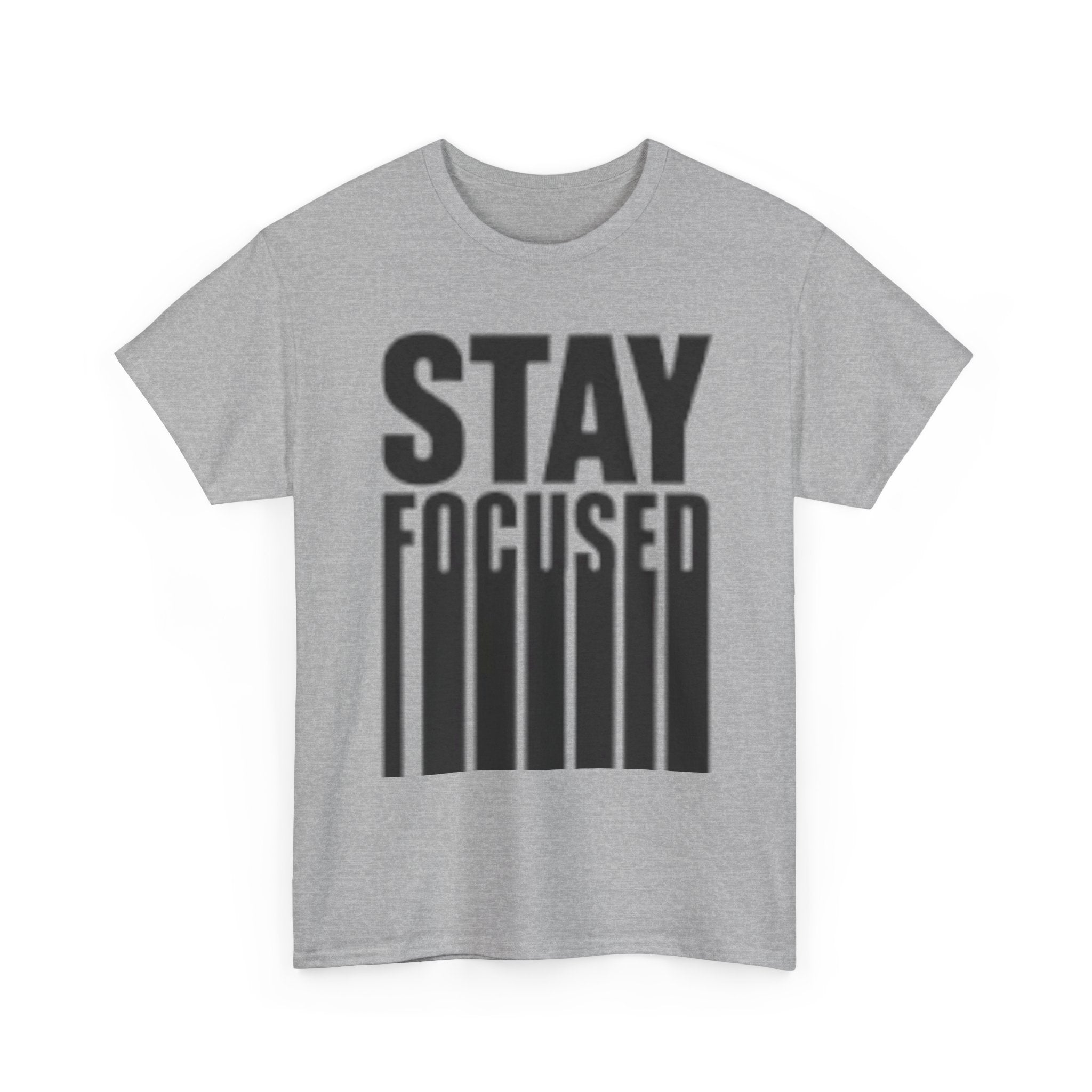 Stay Focused Tee — Motivational Graphic T‑Shirt
