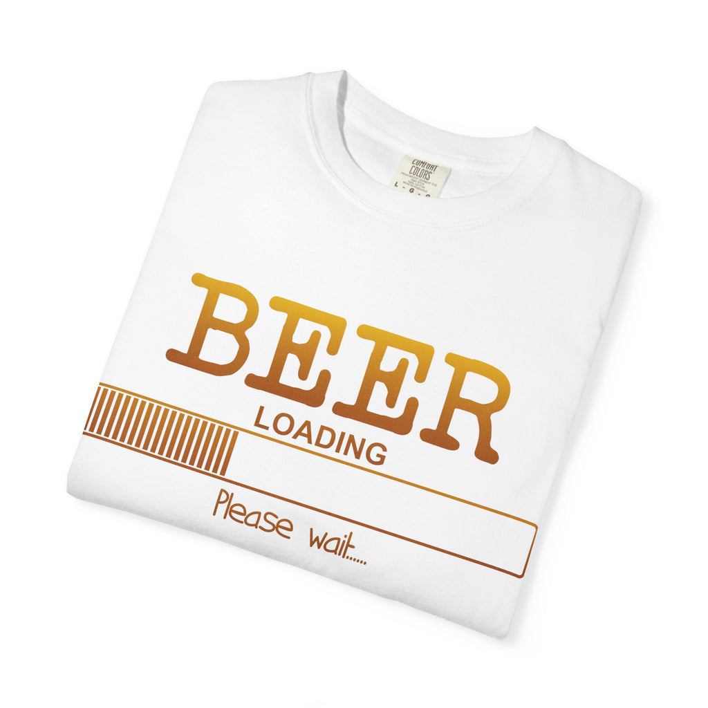 Beer Loading T‑Shirt — Funny 'Please Wait' Drinking Tee