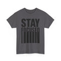 Stay Focused Tee — Motivational Graphic T‑Shirt